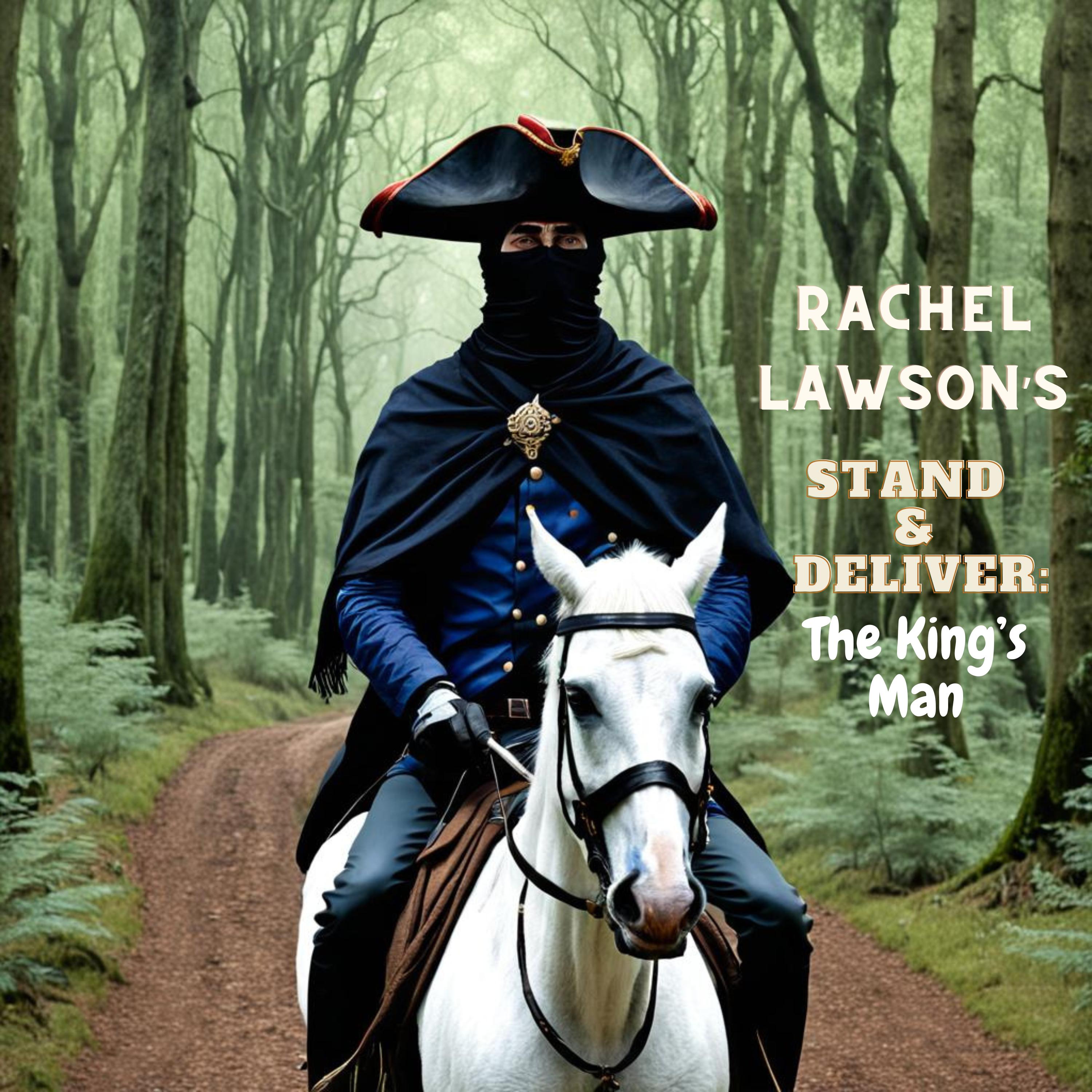 Stand and Delilver: The King's Man