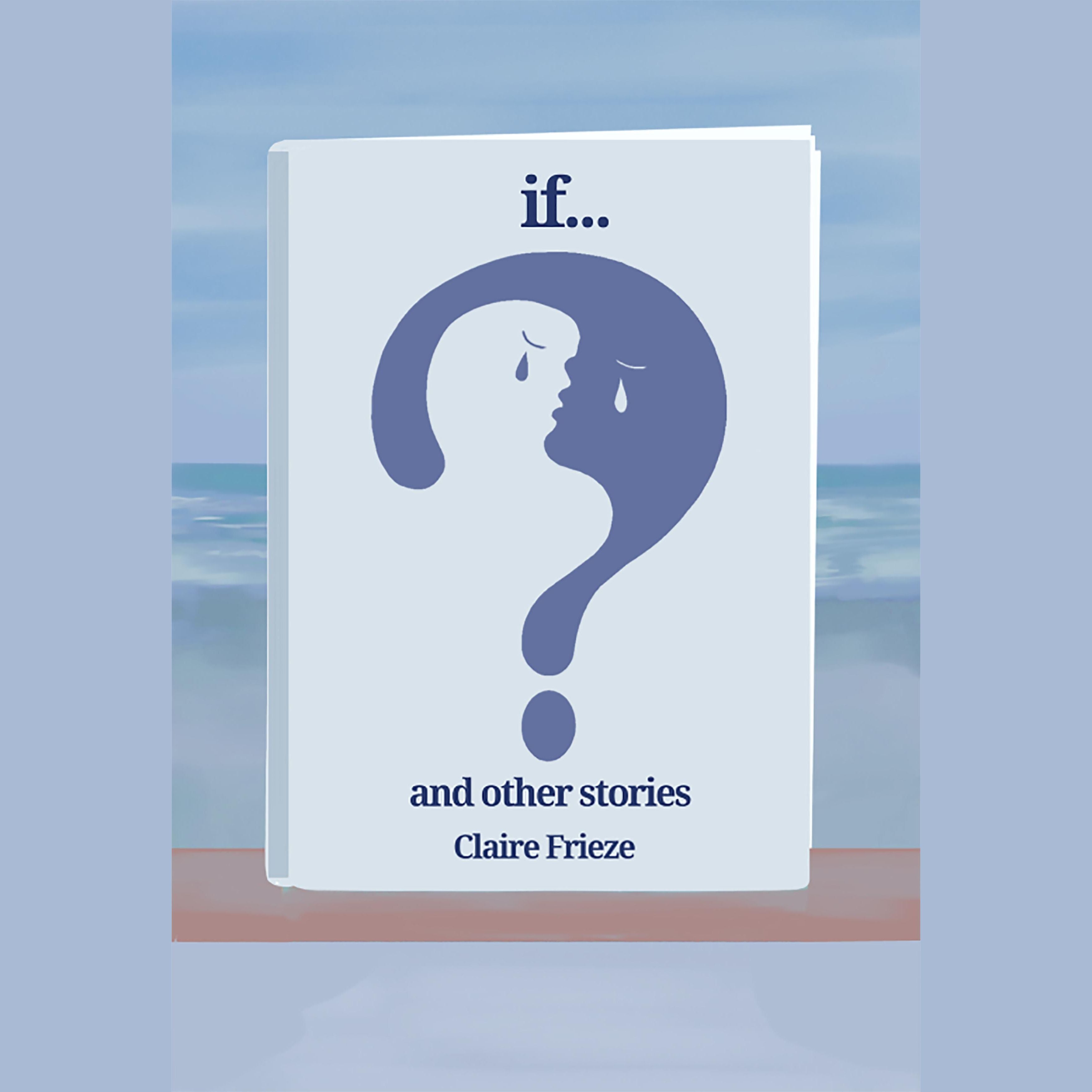 if and other stories