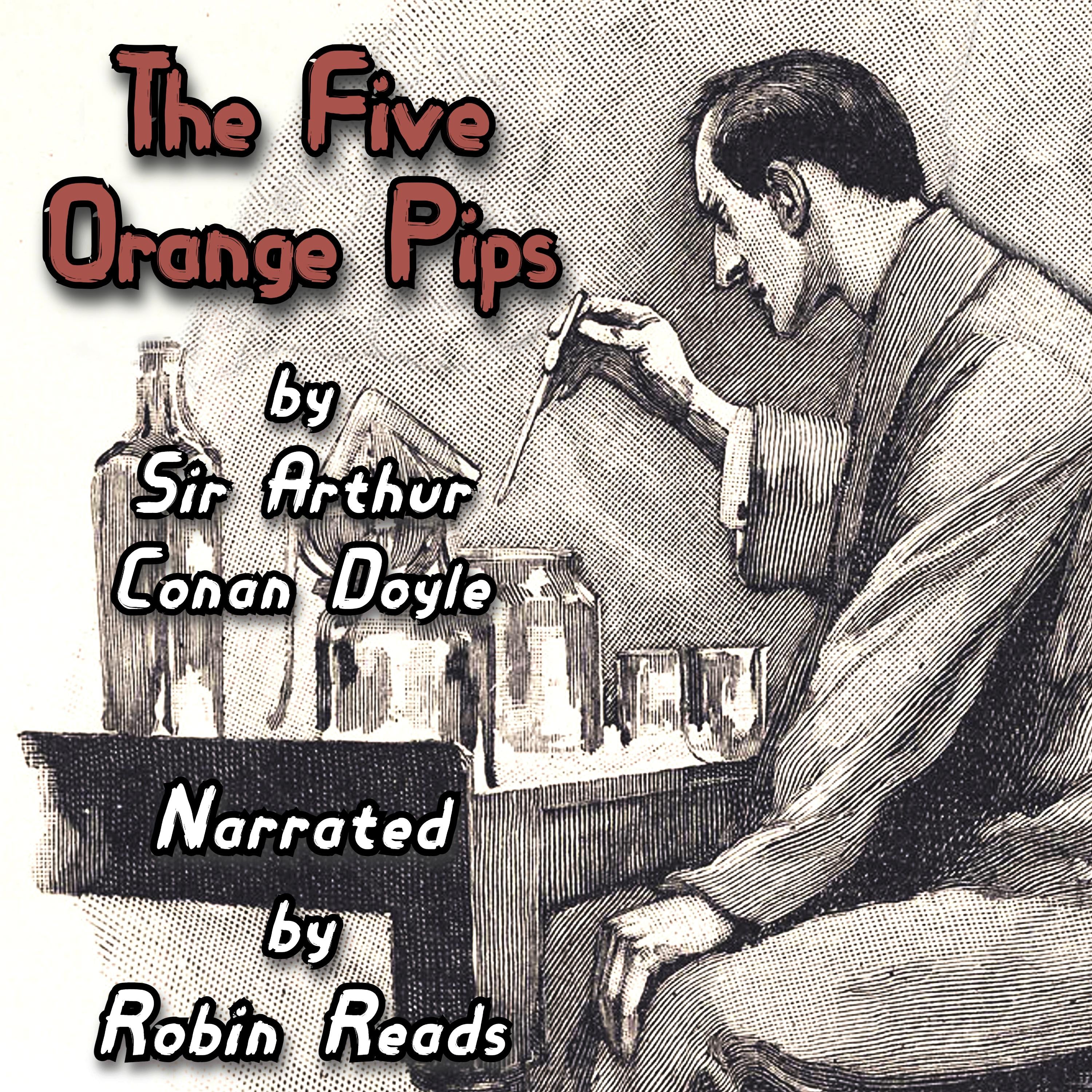 Sherlock Holmes and the Five Orange Pips
