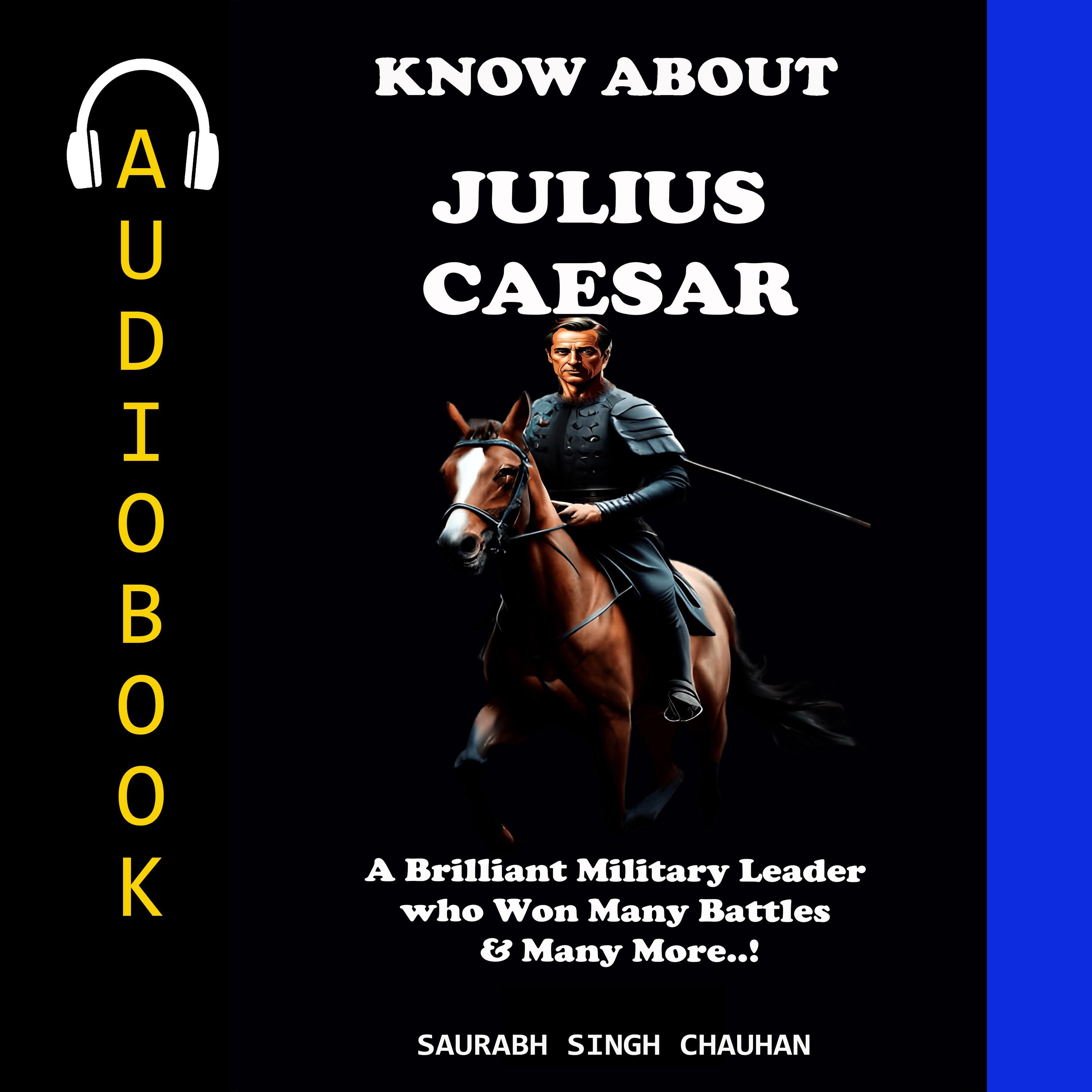 KNOW ABOUT "JULIUS CAESAR"