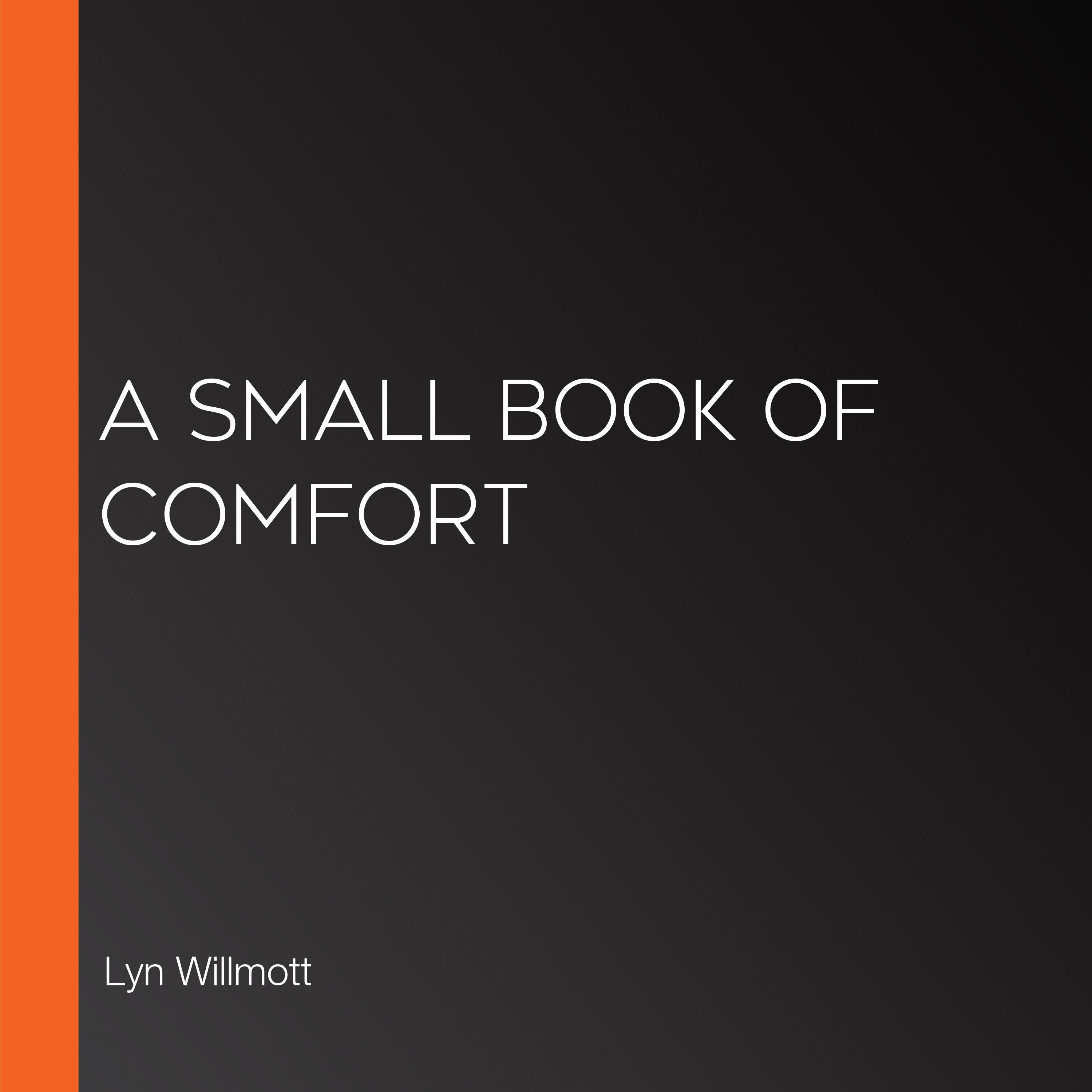 A Small Book of Comfort