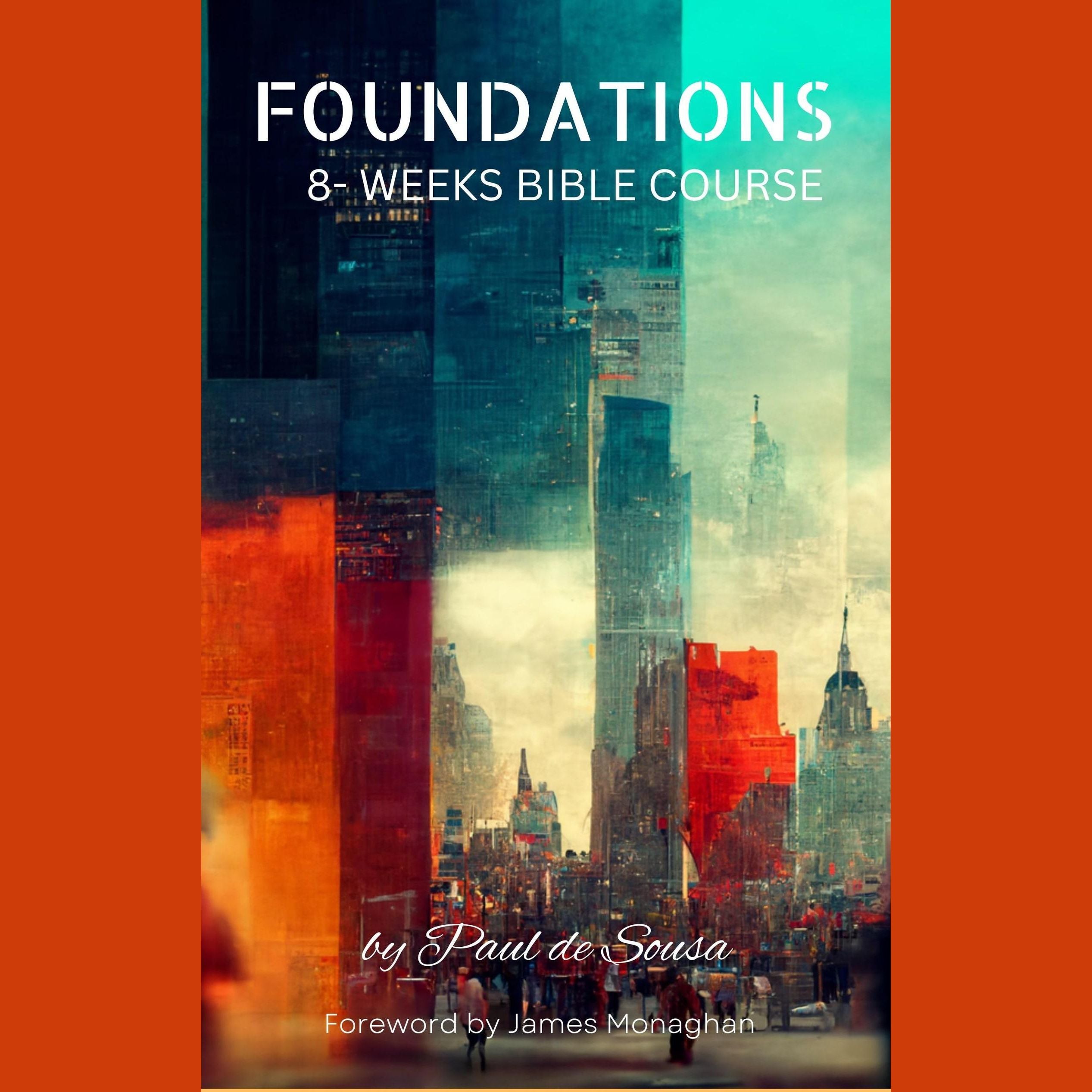 Foundations 8-Weeks Bible Course