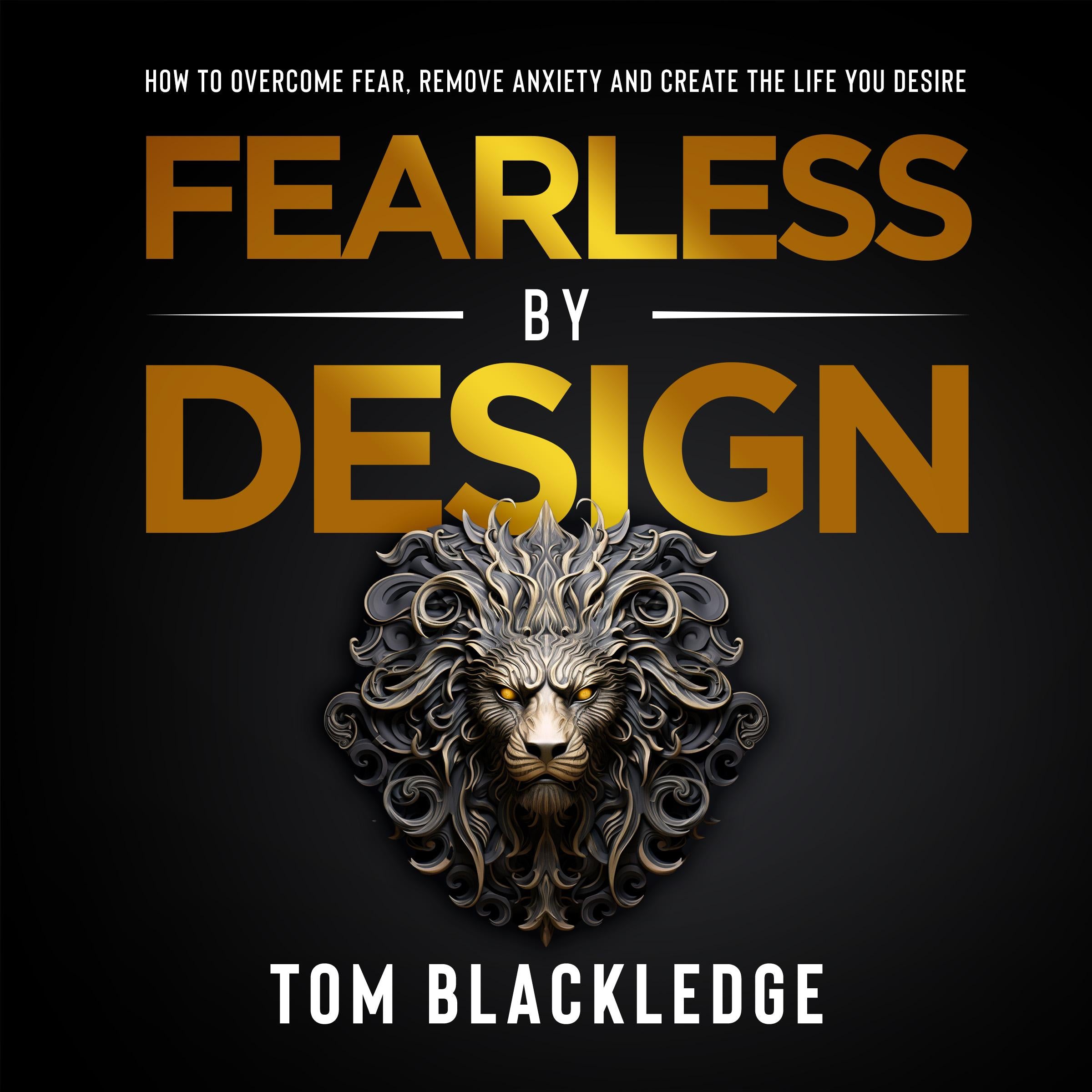 Fearless By Design