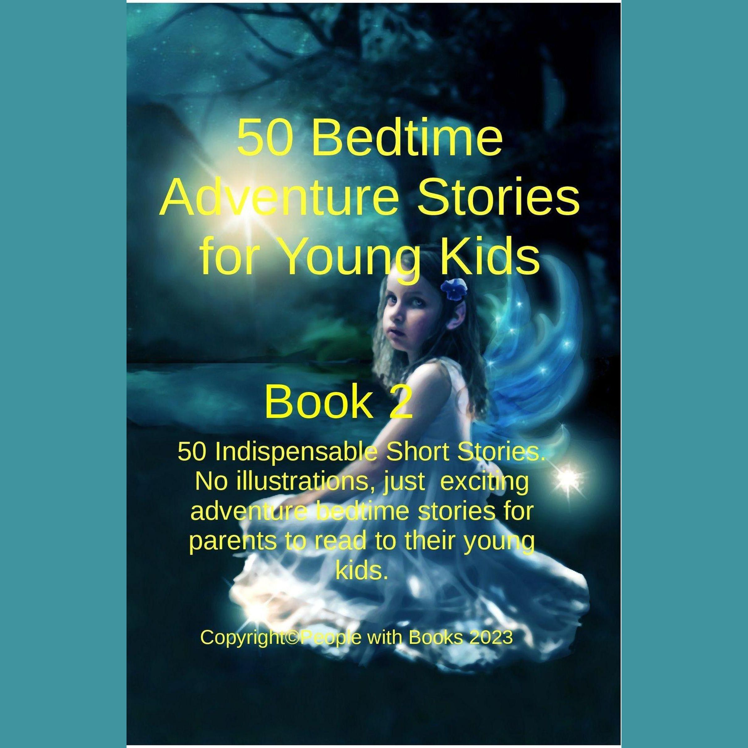 50 Bedtime Adventure Stories for Young Kids Book 2