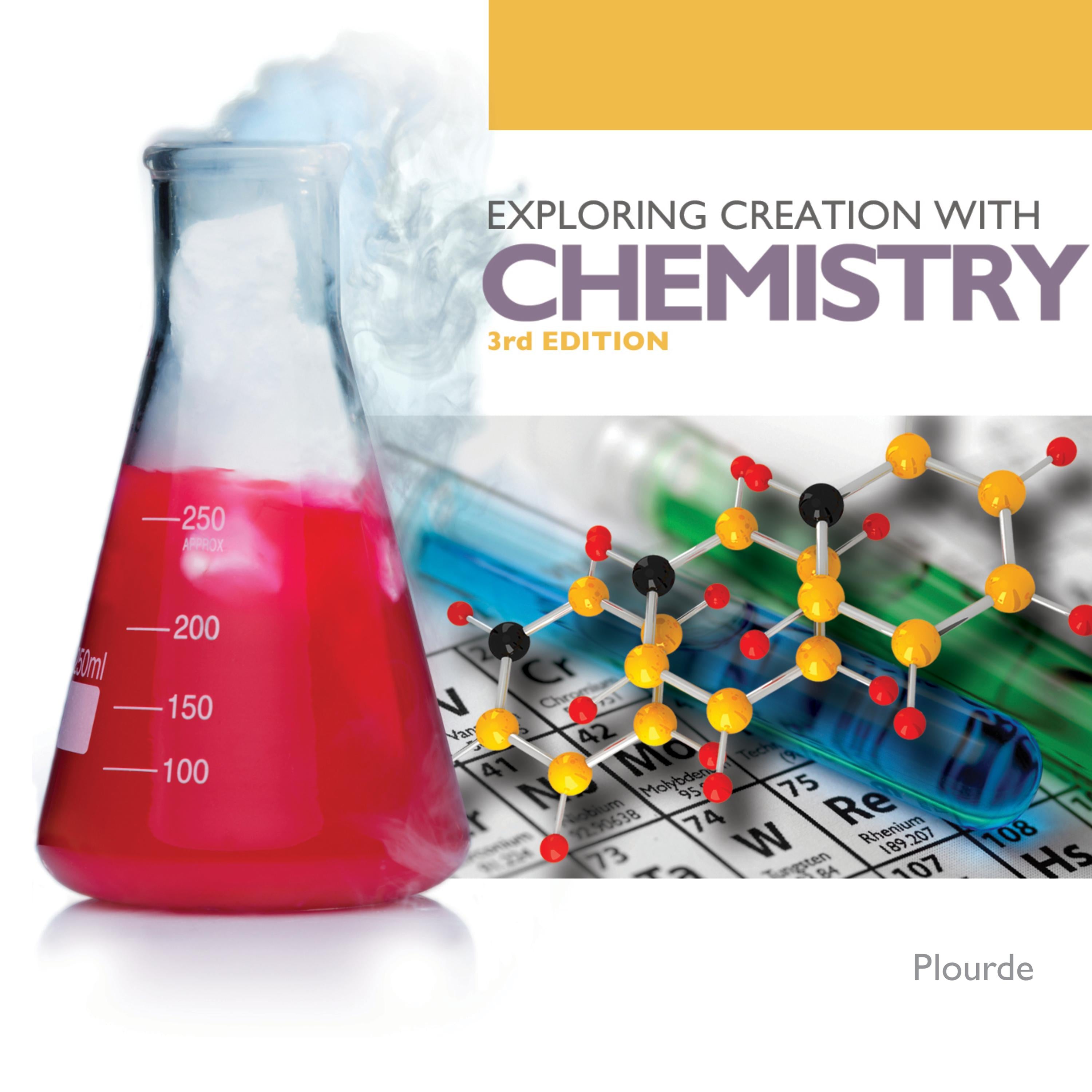 Exploring Creation With Chemistry, 3rd Edition