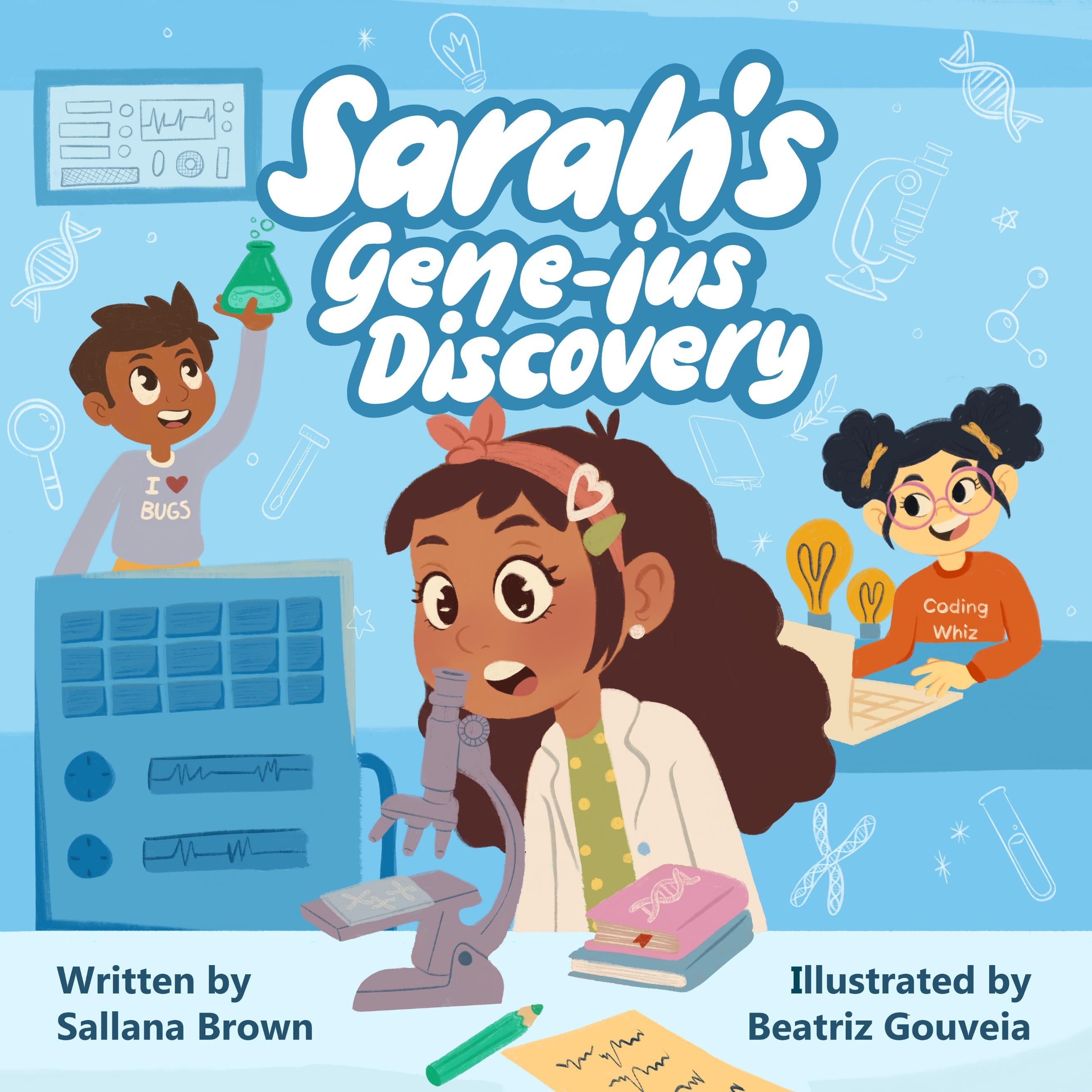 Sarah's Gene-ius Discovery