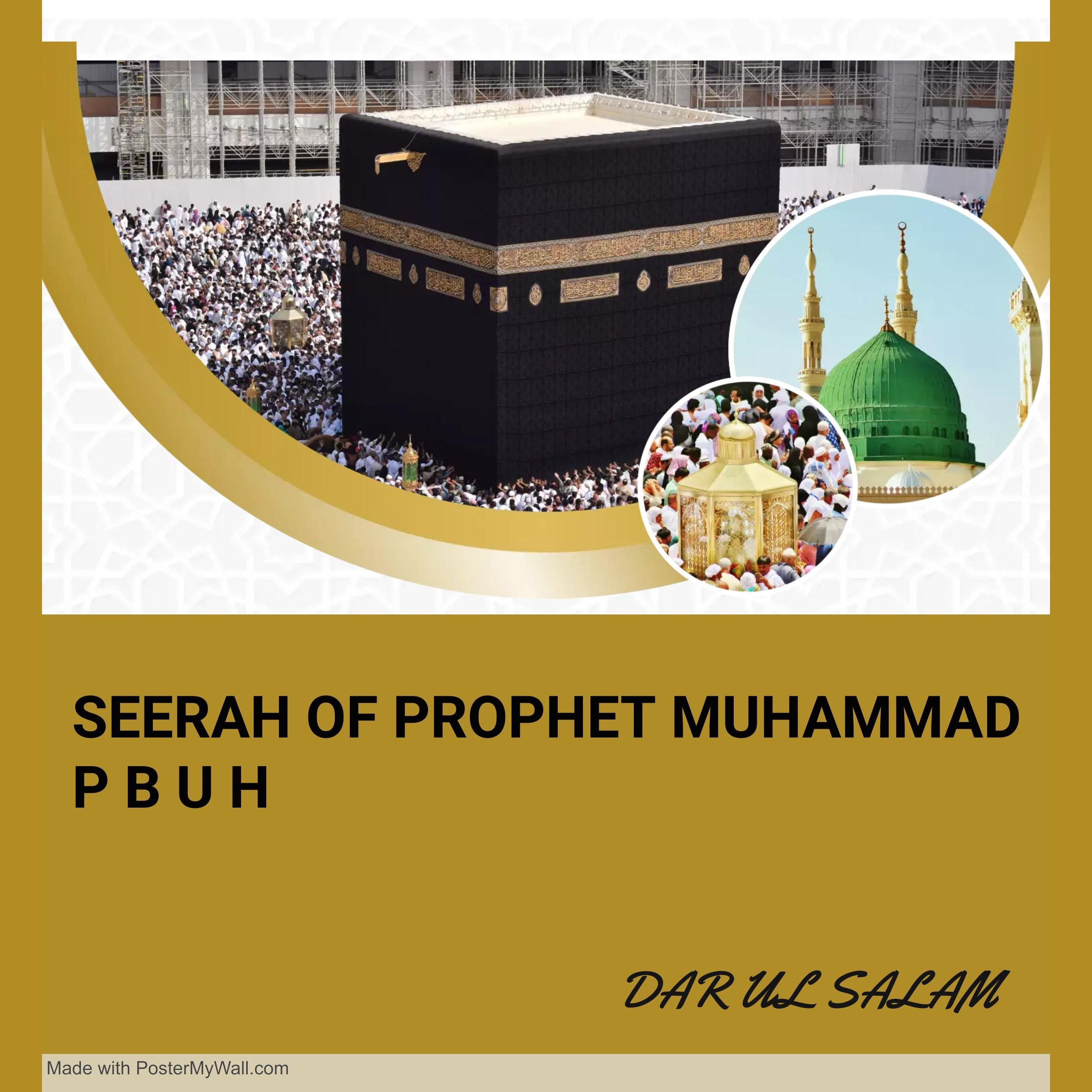 Seerah of the Prophet Muhammad PBUH