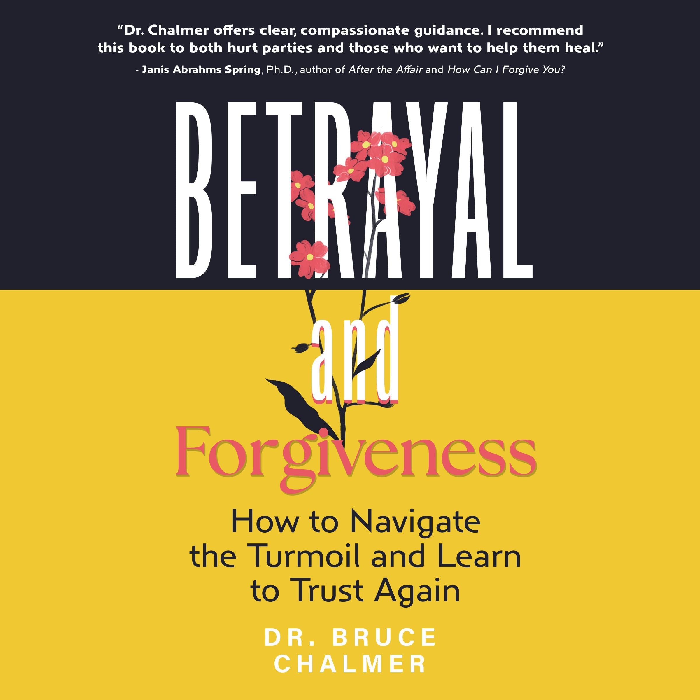 Betrayal and Forgiveness