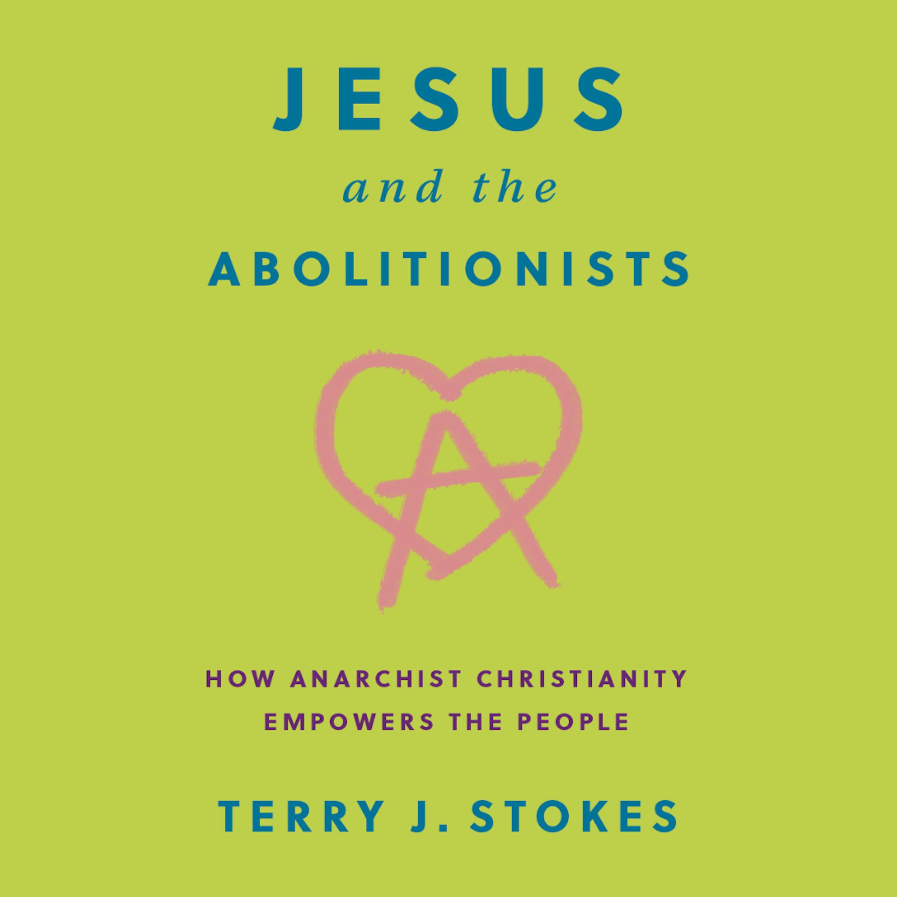 Jesus and the Abolitionists