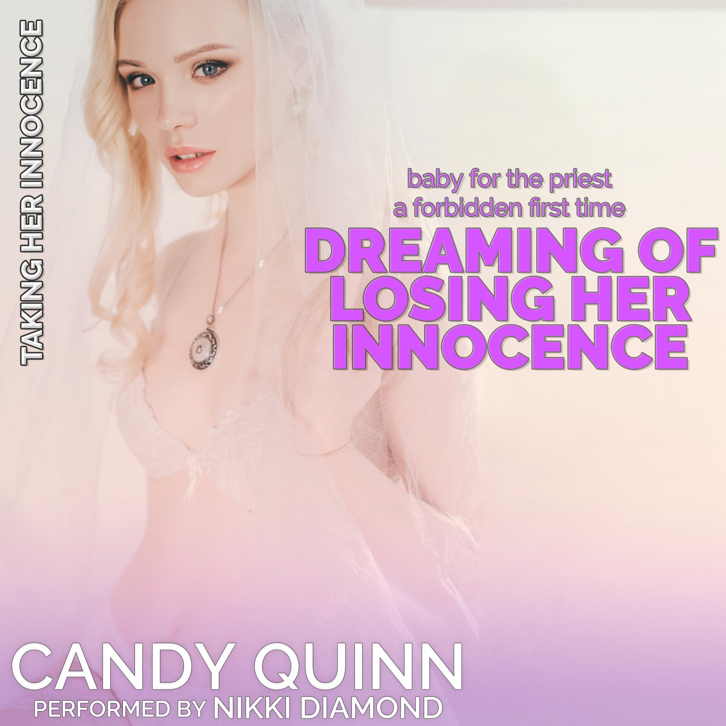 Dreaming of Losing Her Innocence: Baby for the Priest