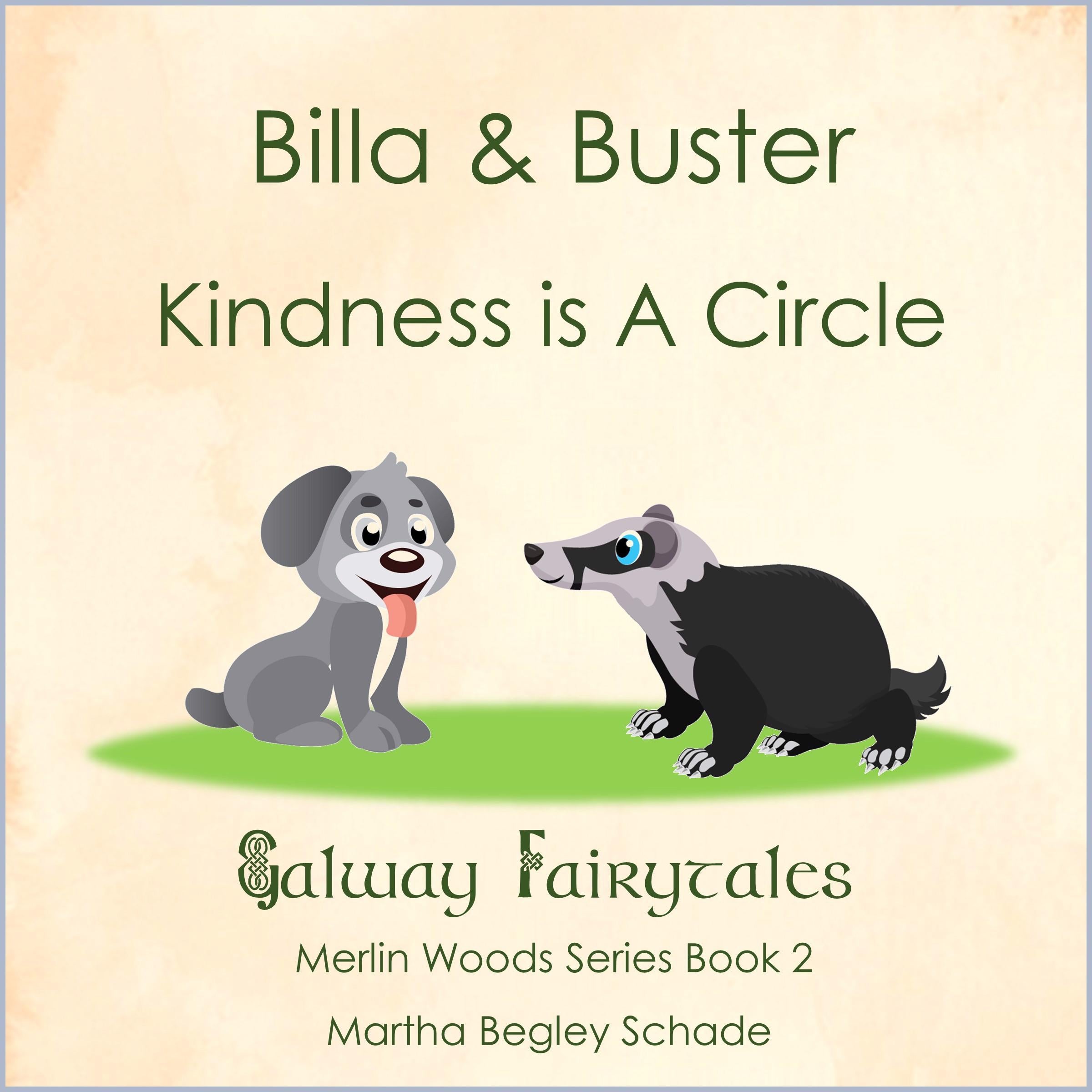 Billa and Buster. Kindness is a Circle