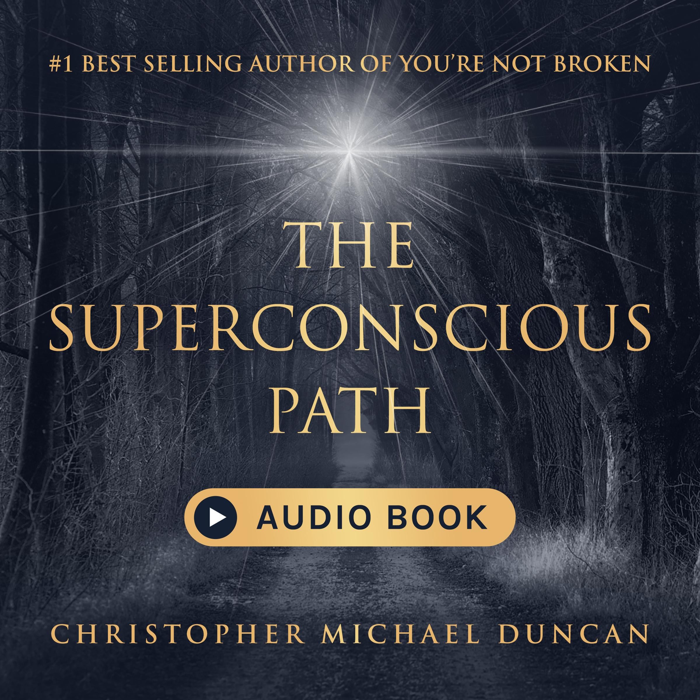 The Superconscious Path