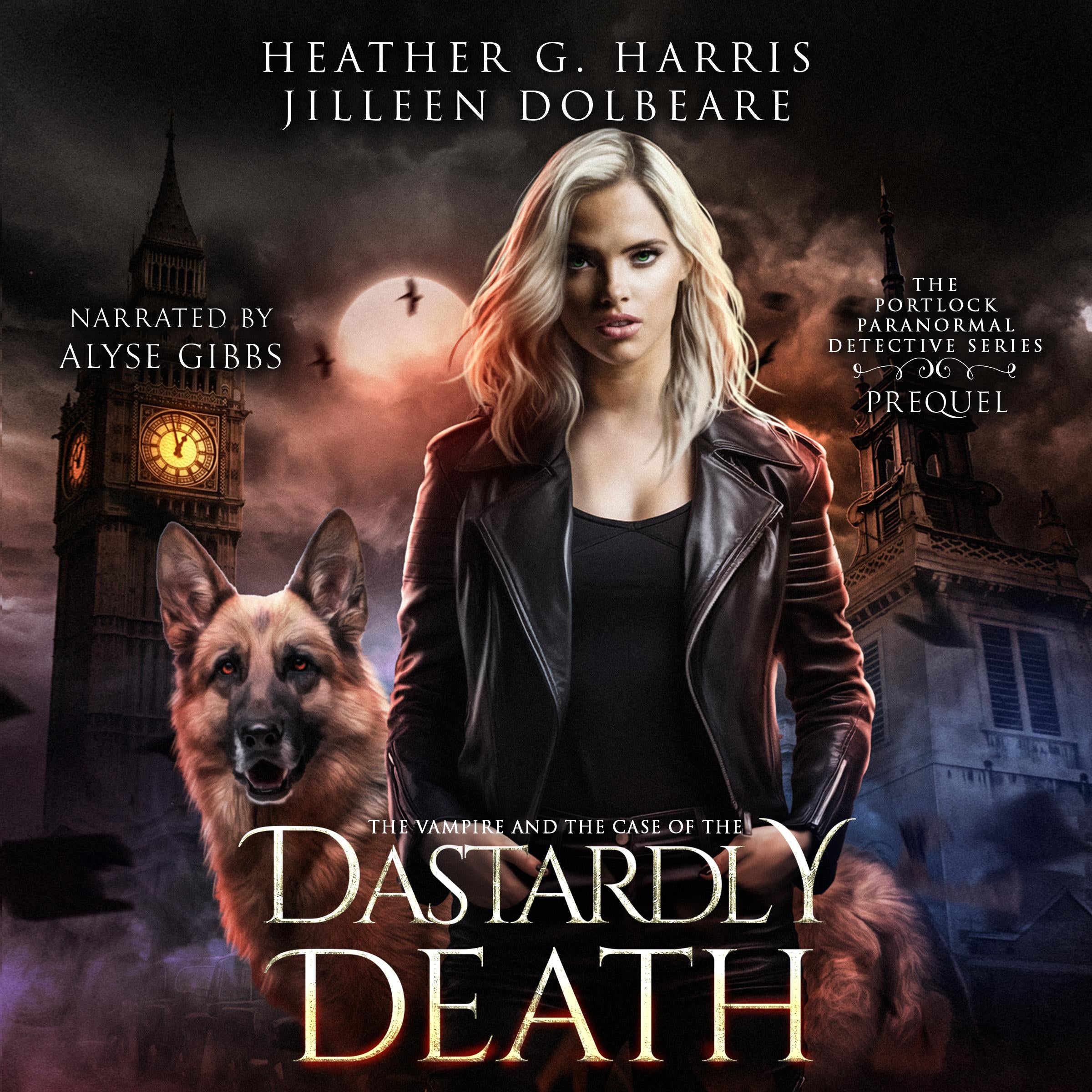 The Vampire and the Case of Her Dastardly Death