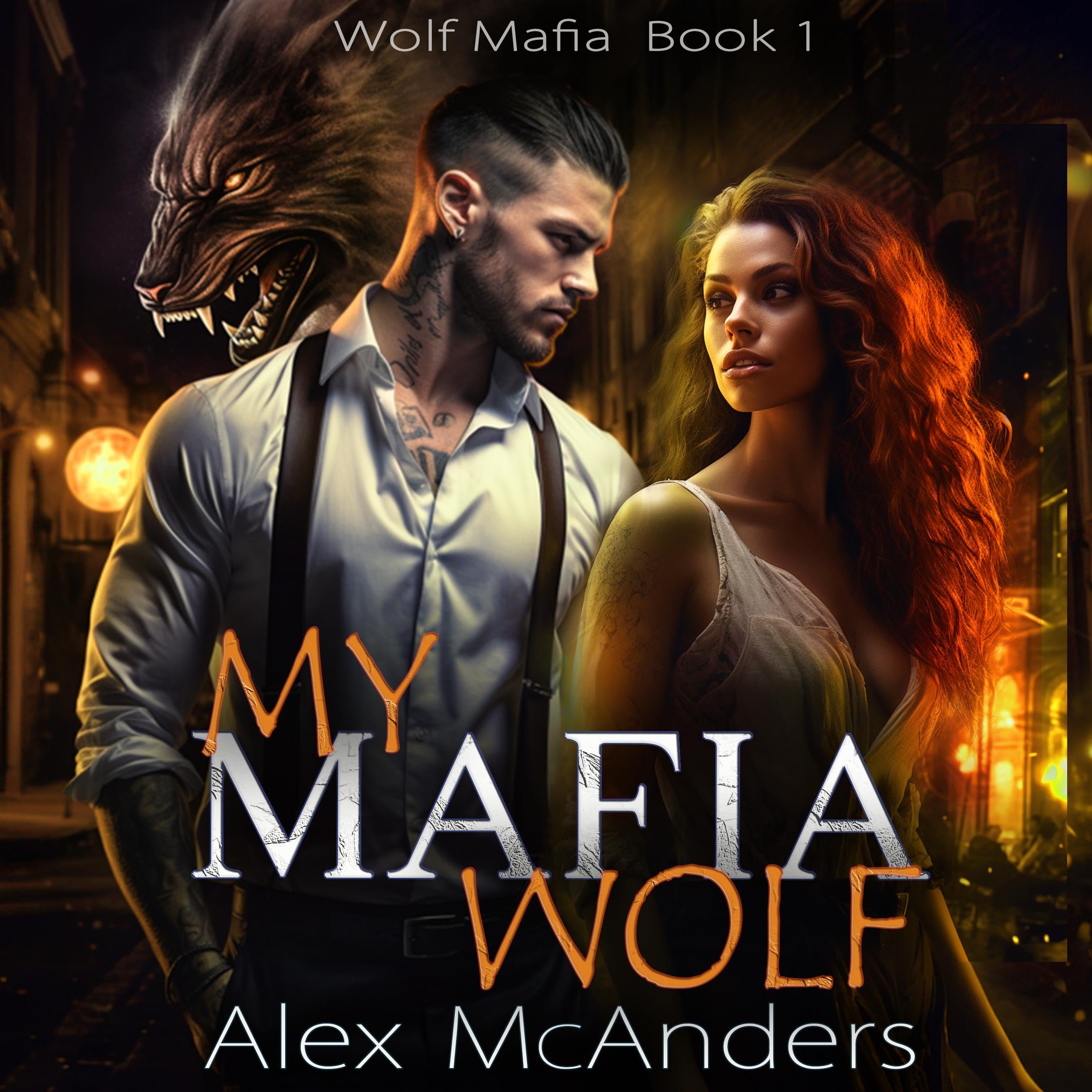 My Mafia Wolf: Wolf Shifter Mafia Romance