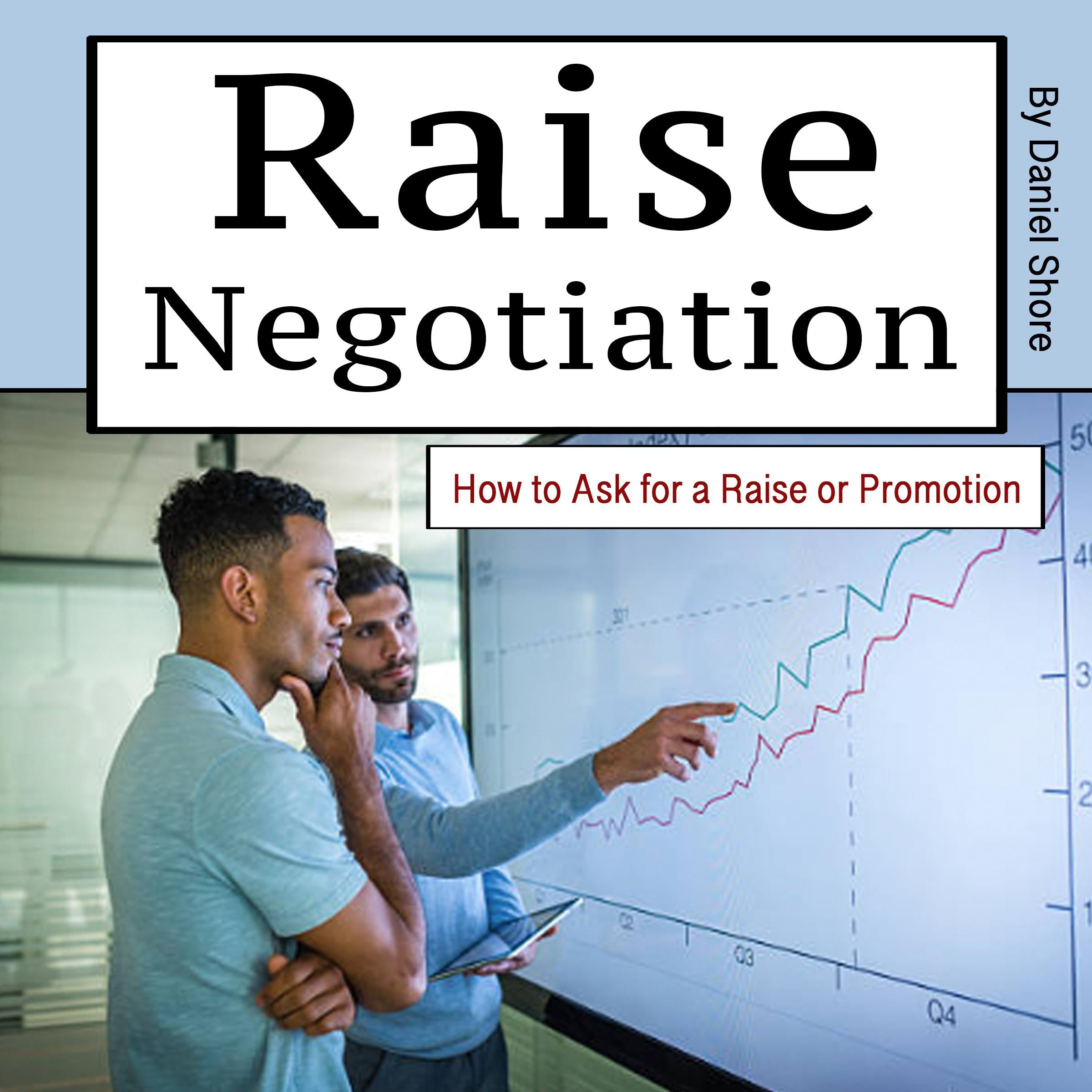 Raise Negotiation