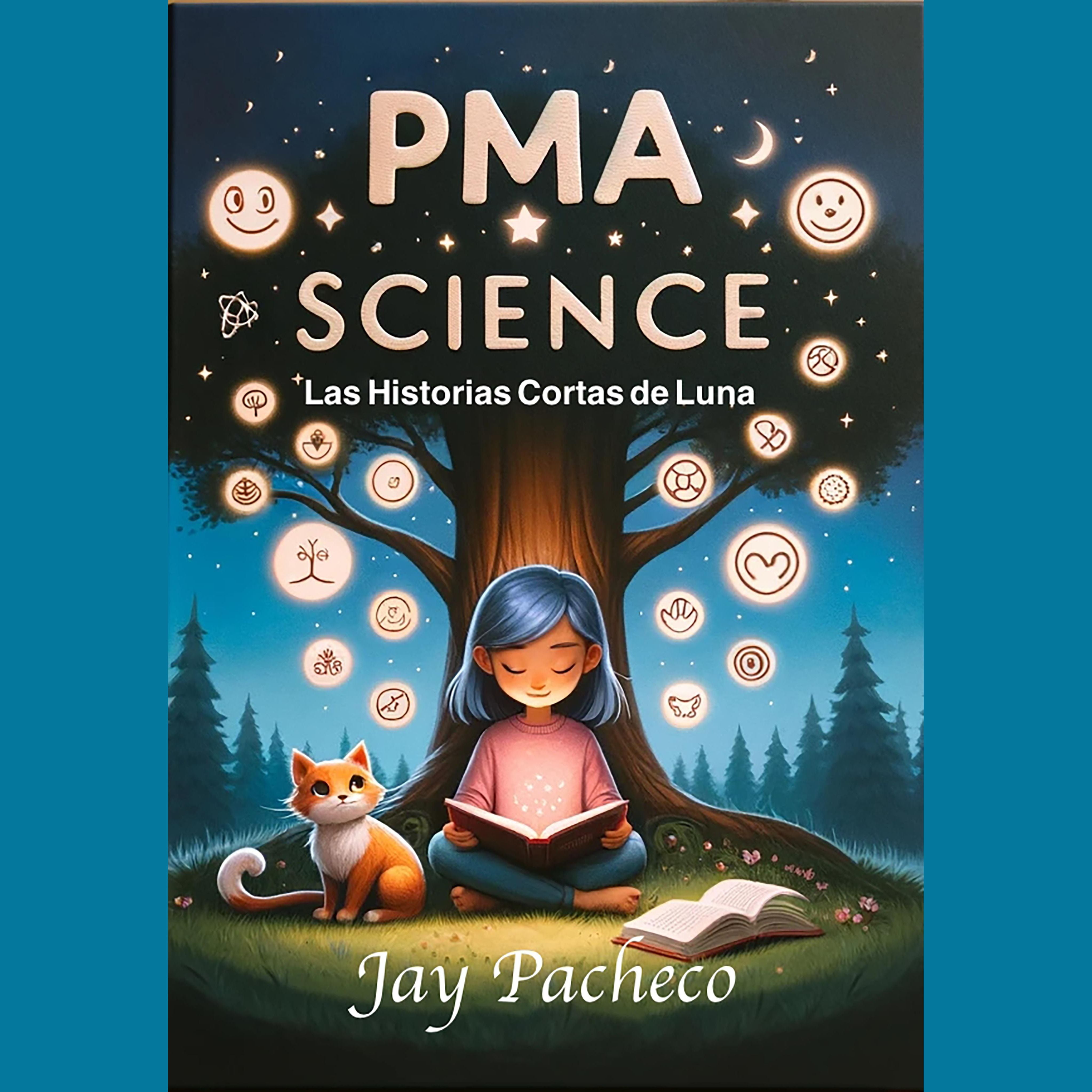 PMA SCIENCE: Las Historias Cortas de Luna (Spanish Edition)