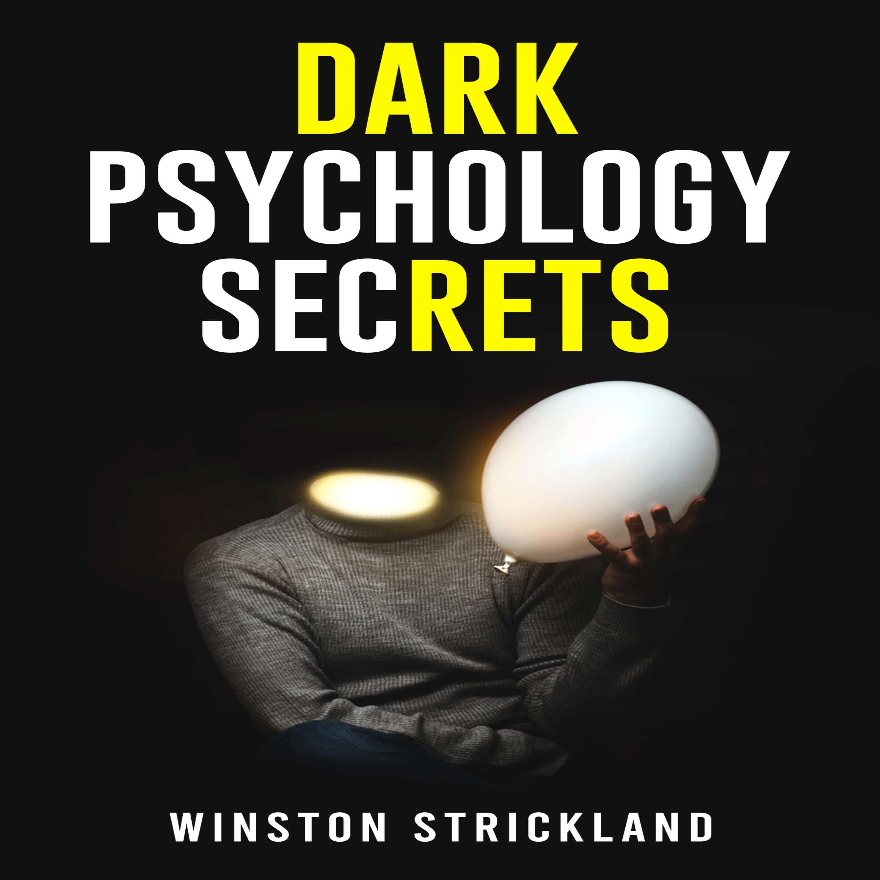 DARK PSYCHOLOGY SECRETS