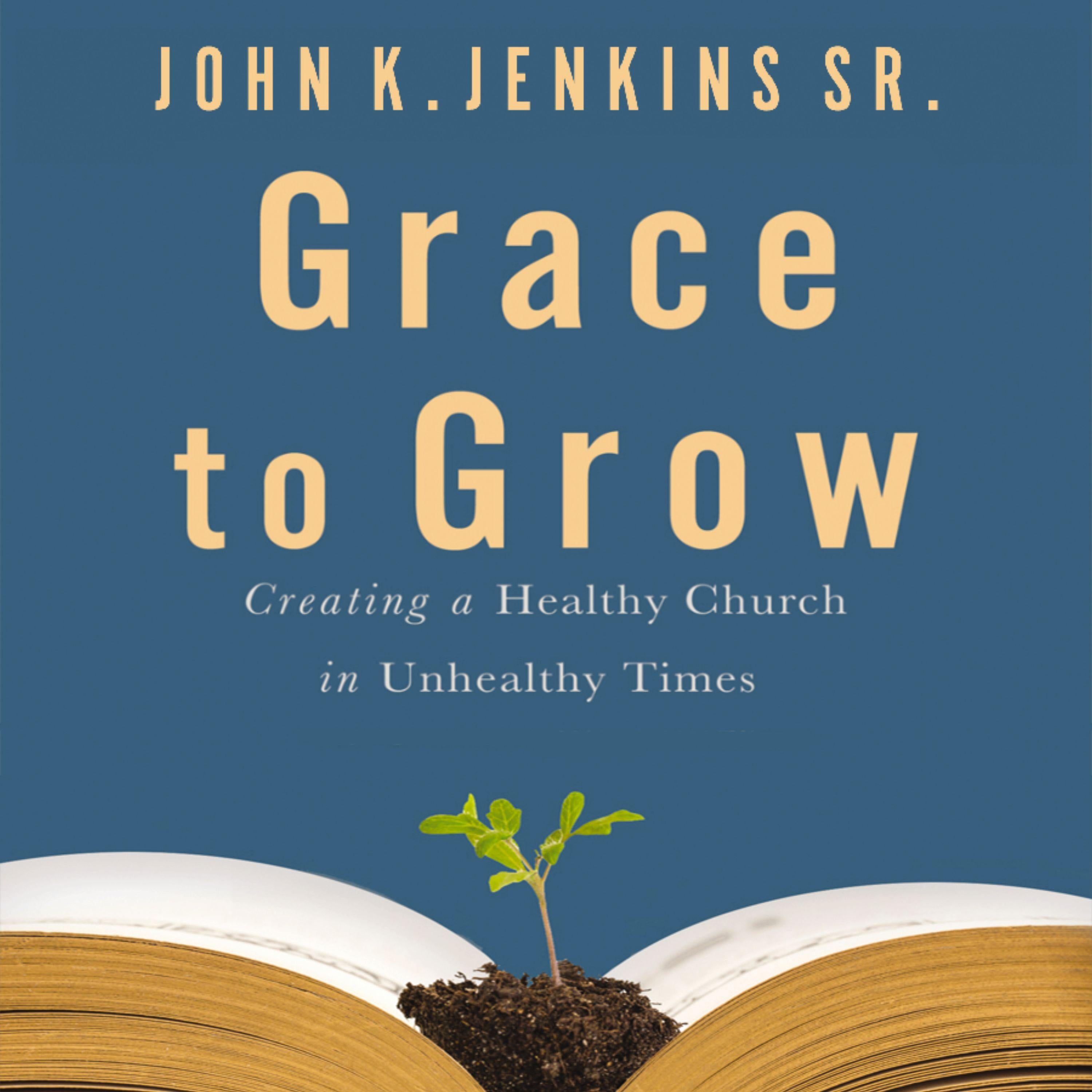 Grace to Grow
