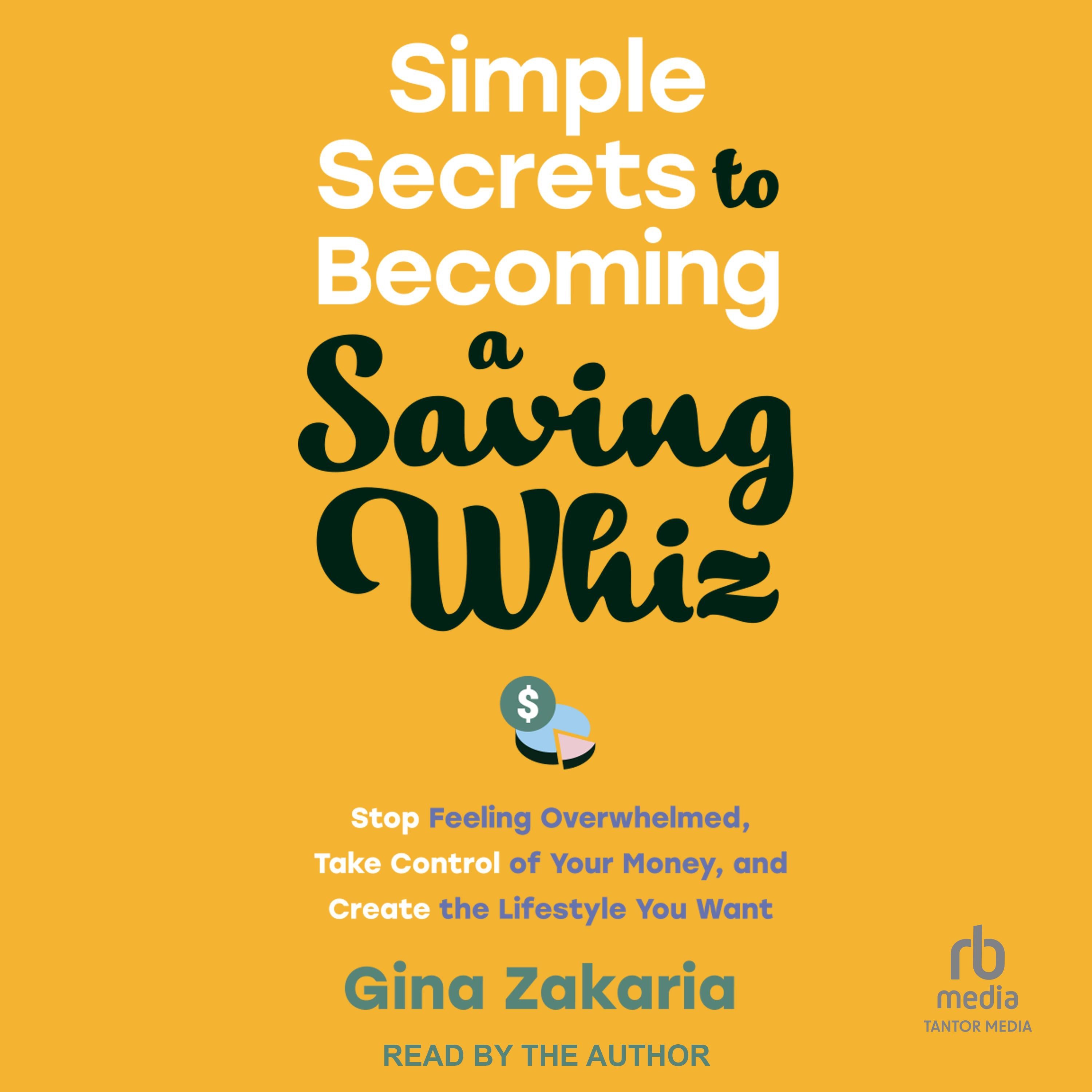 Simple Secrets to Becoming a Saving Whiz