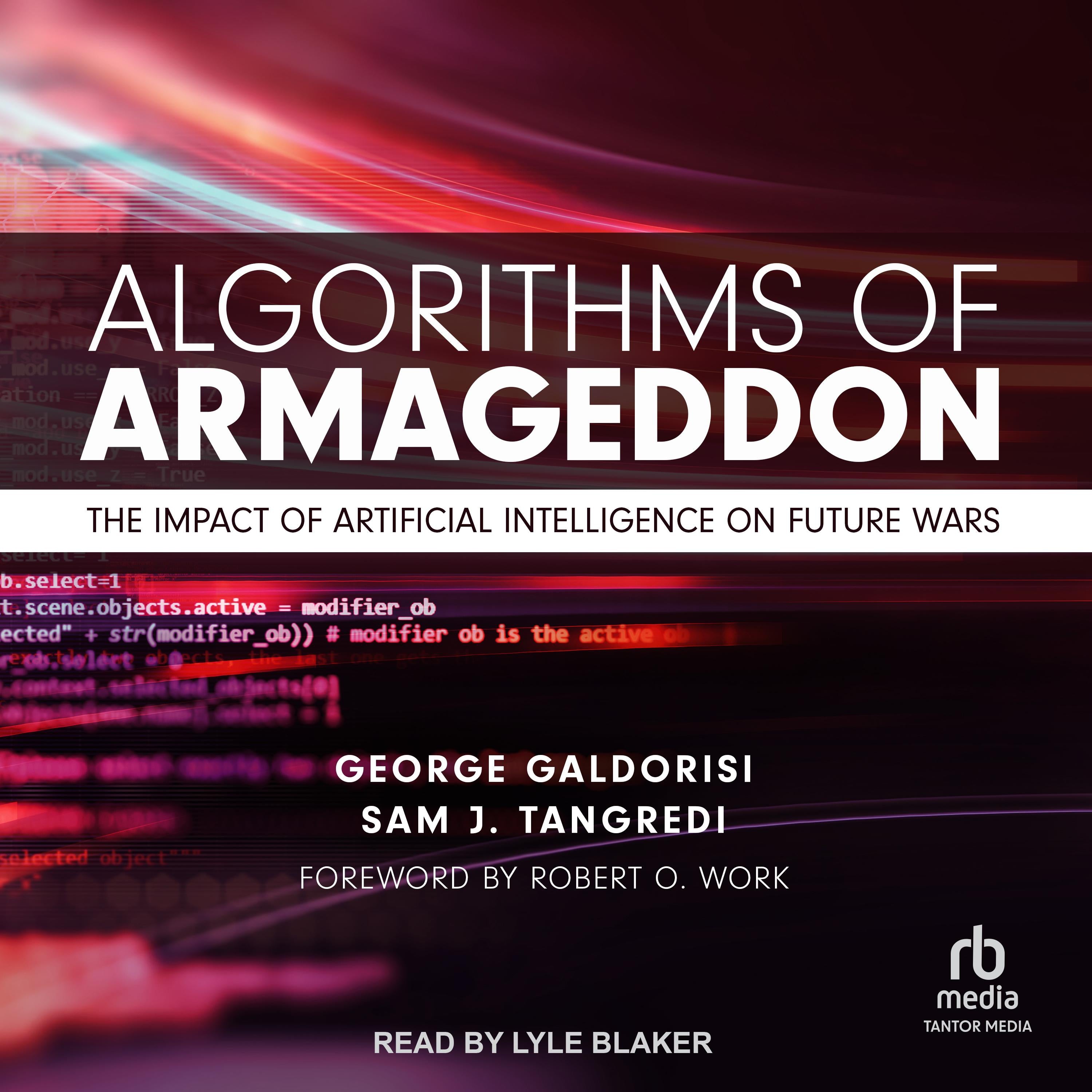 Algorithms of Armageddon