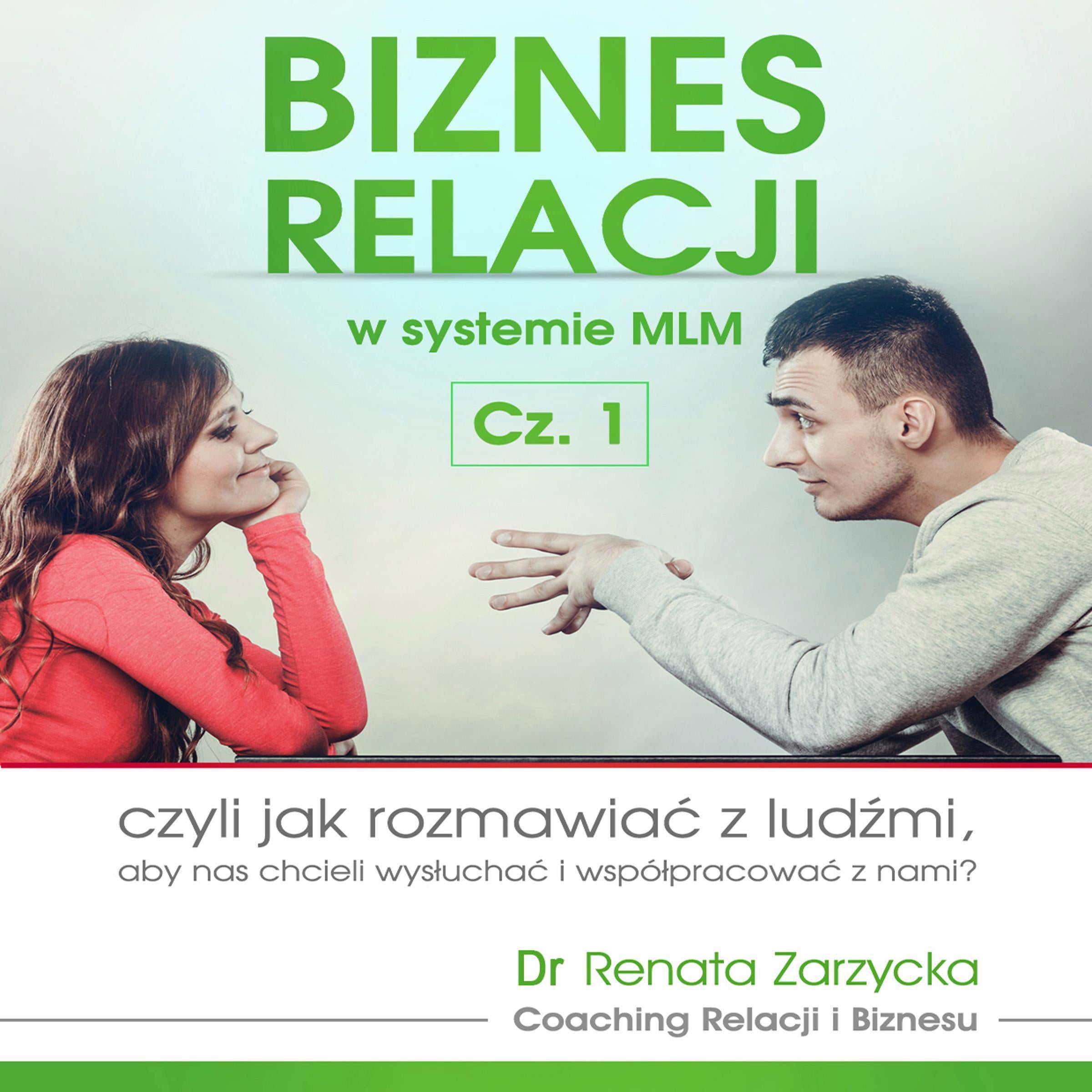 Biznes relacji w systemie MLM cz.1
