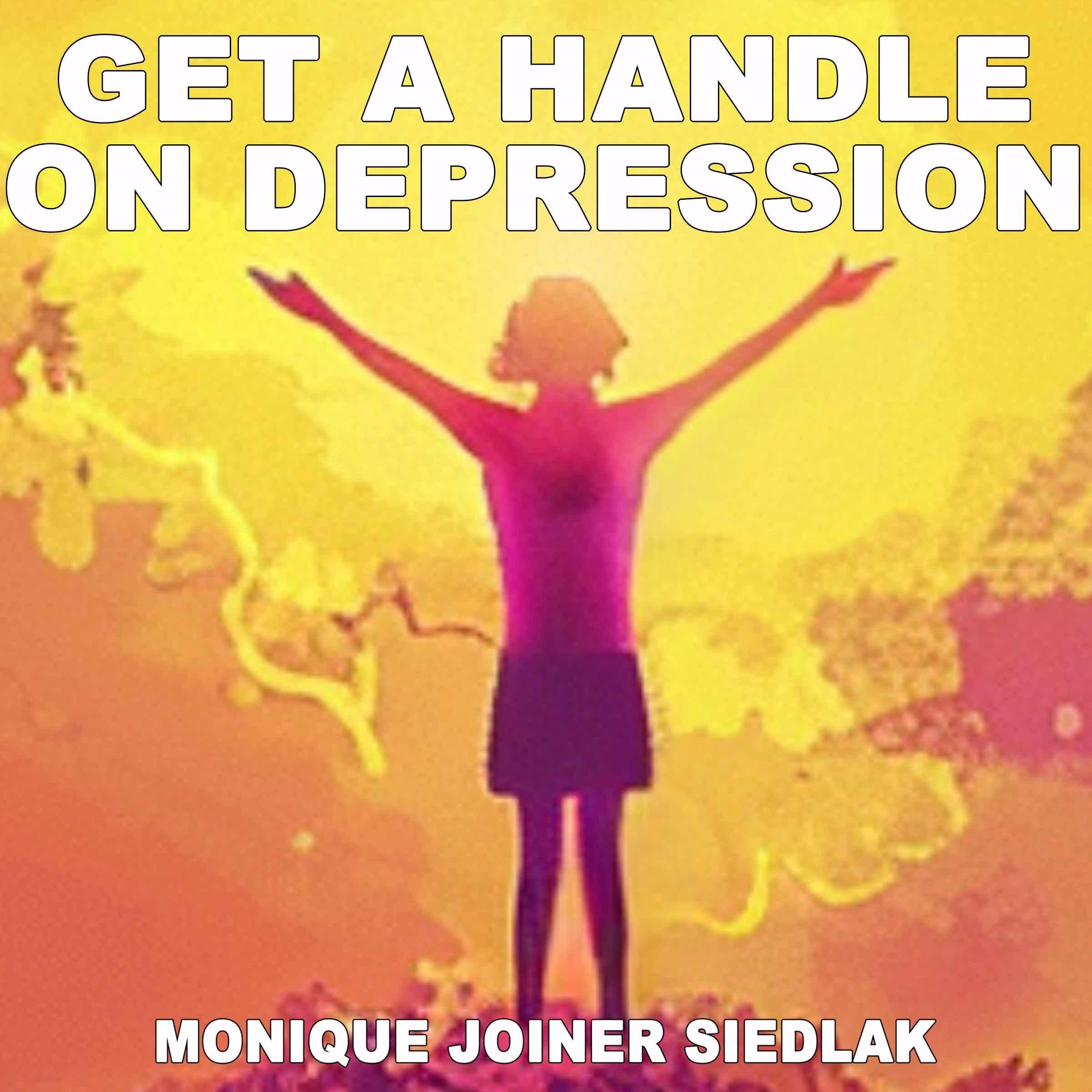 Get a Handle on Depression
