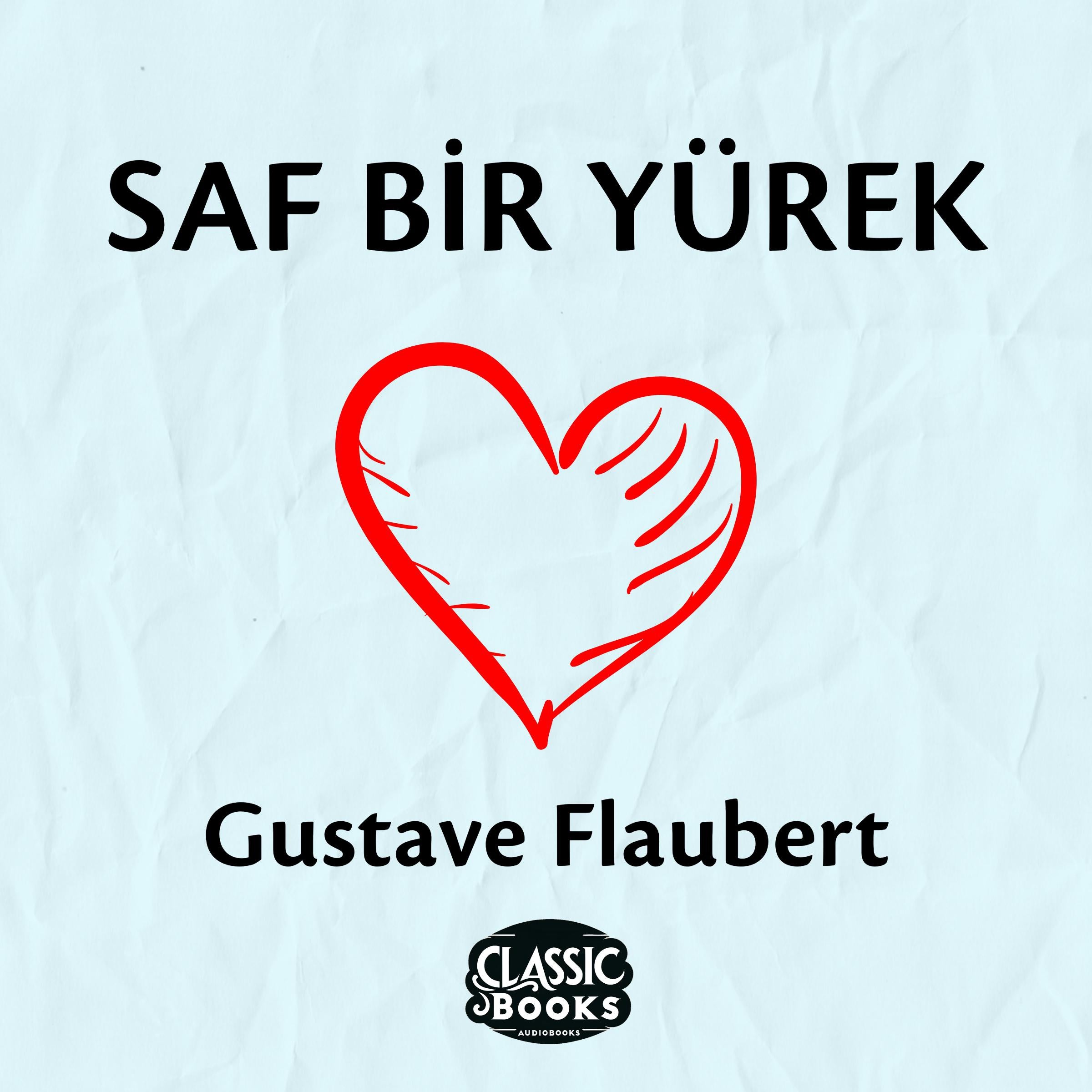 Saf Bir Yürek