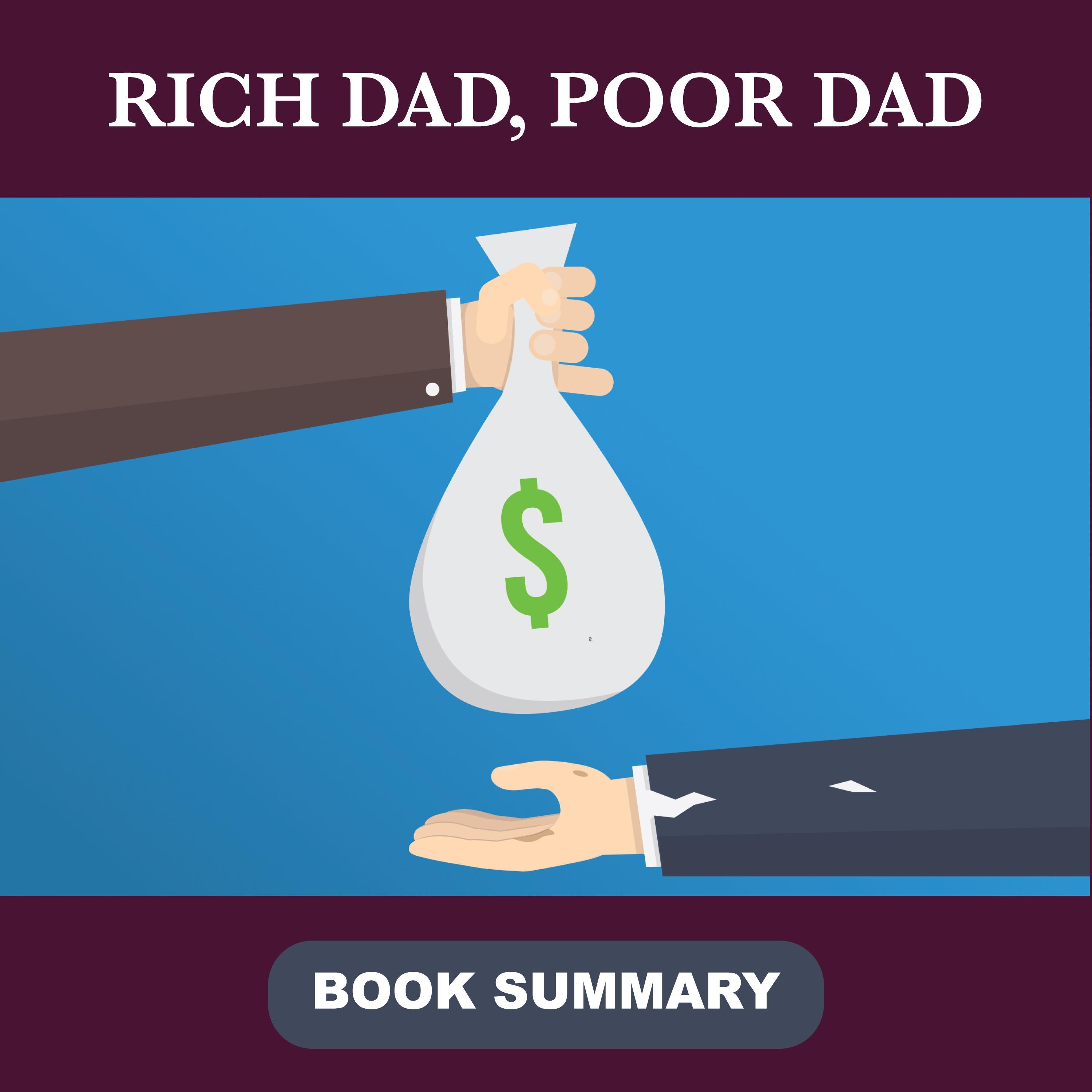 Rich Dad, Poor Dad: Book summary & analysis