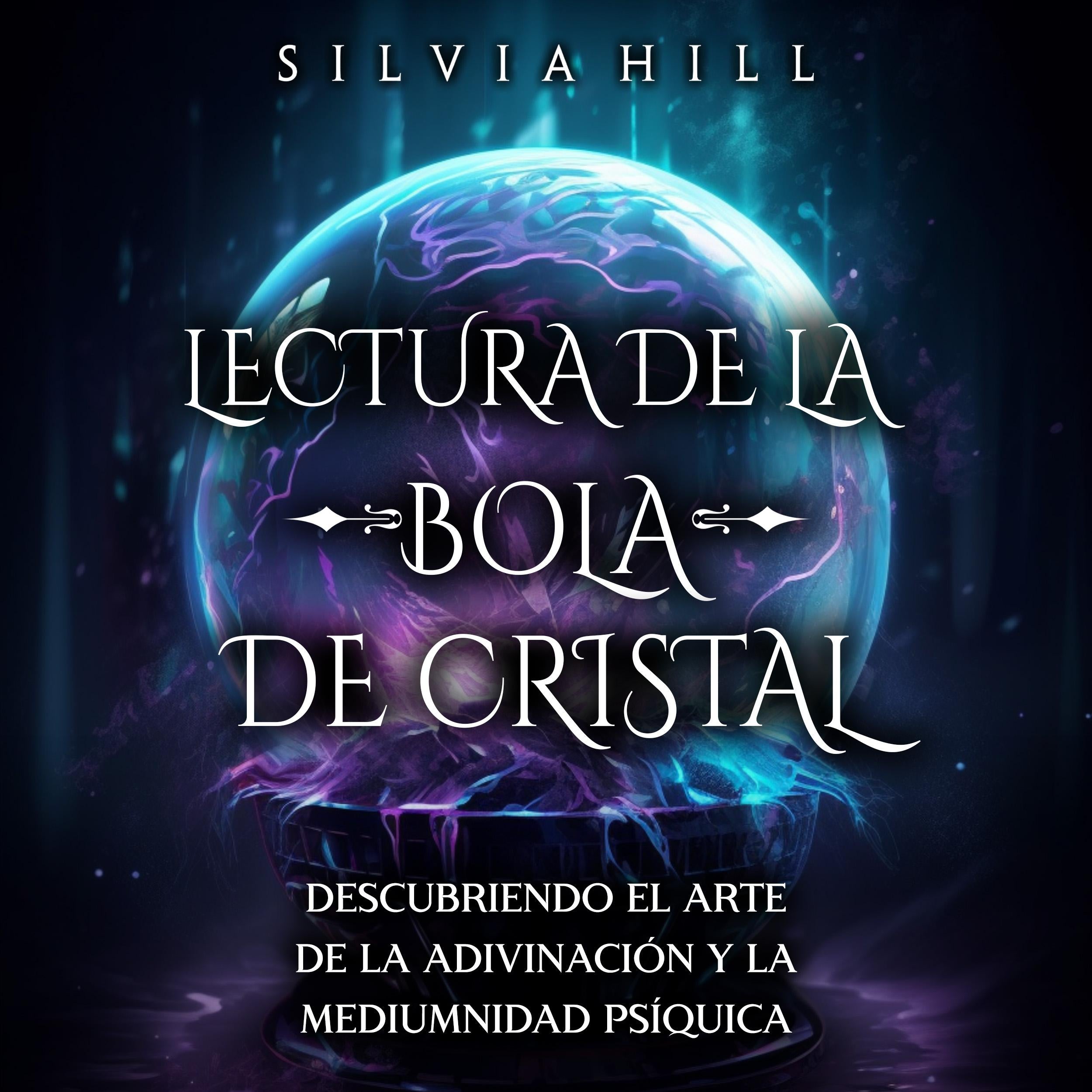 Lectura de la bola de cristal: Descubriendo el arte de la adivinación y la mediumnidad psíquica