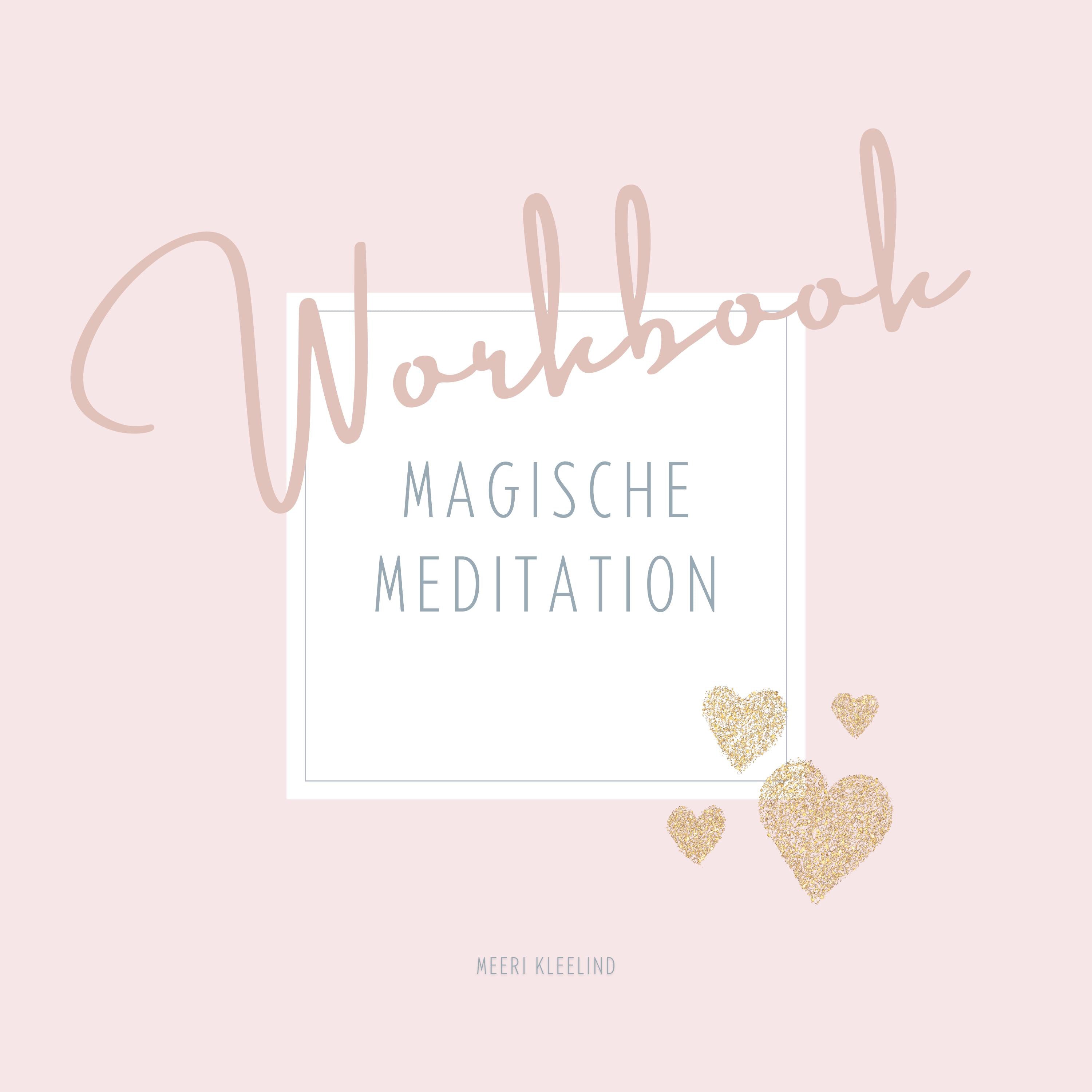 Magische Meditation Workbook