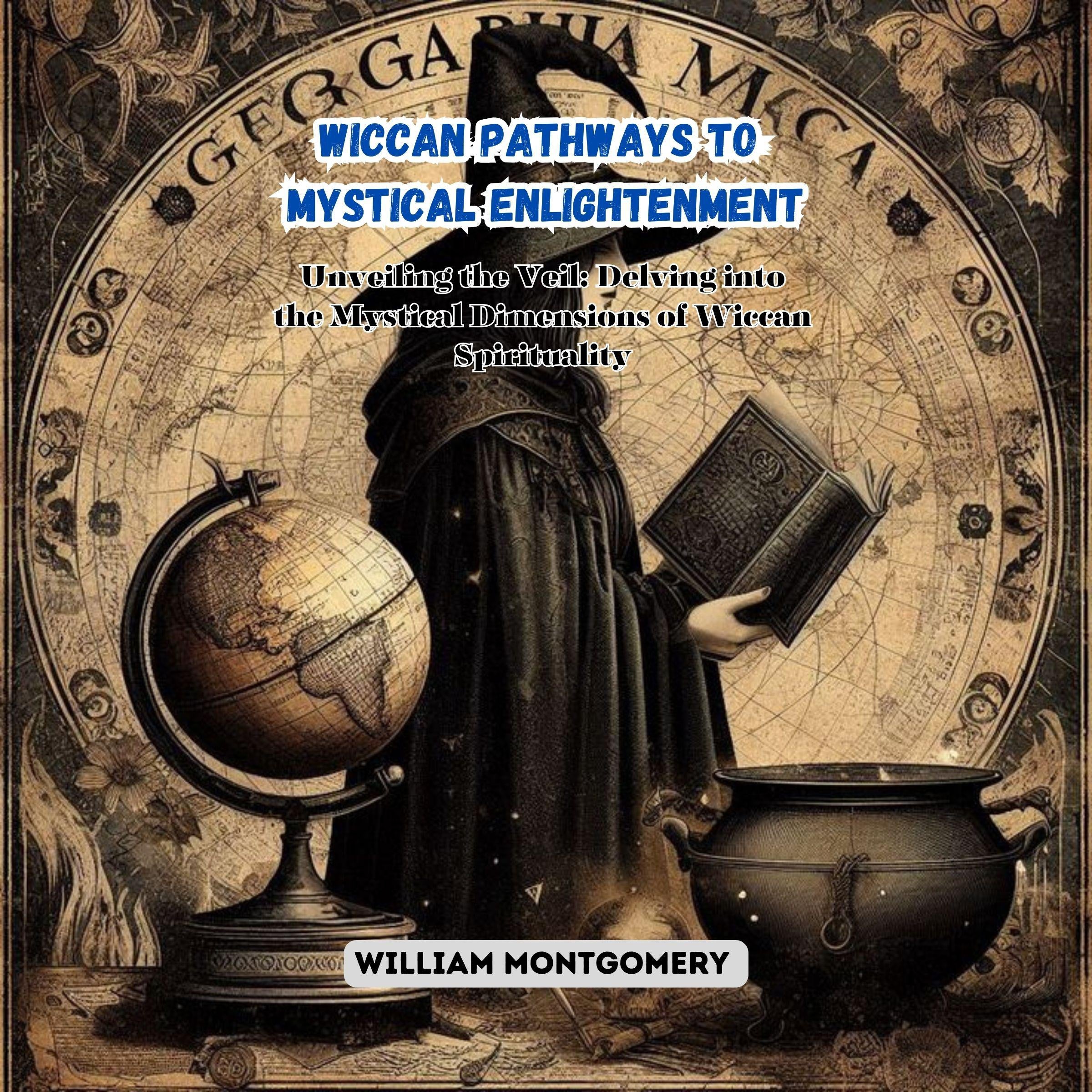 Wiccan Pathways to Mystical Enlightenment