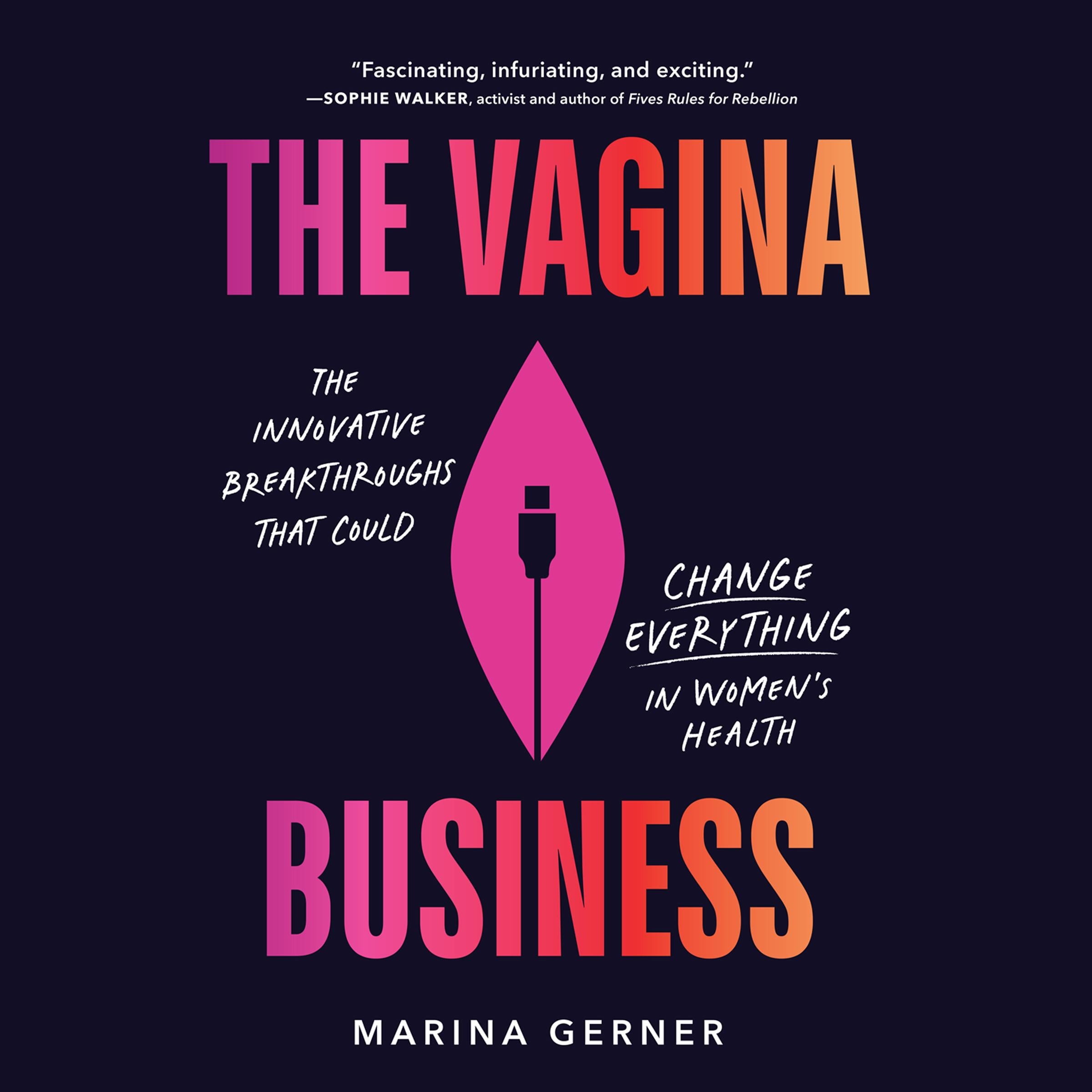 The Vagina Business