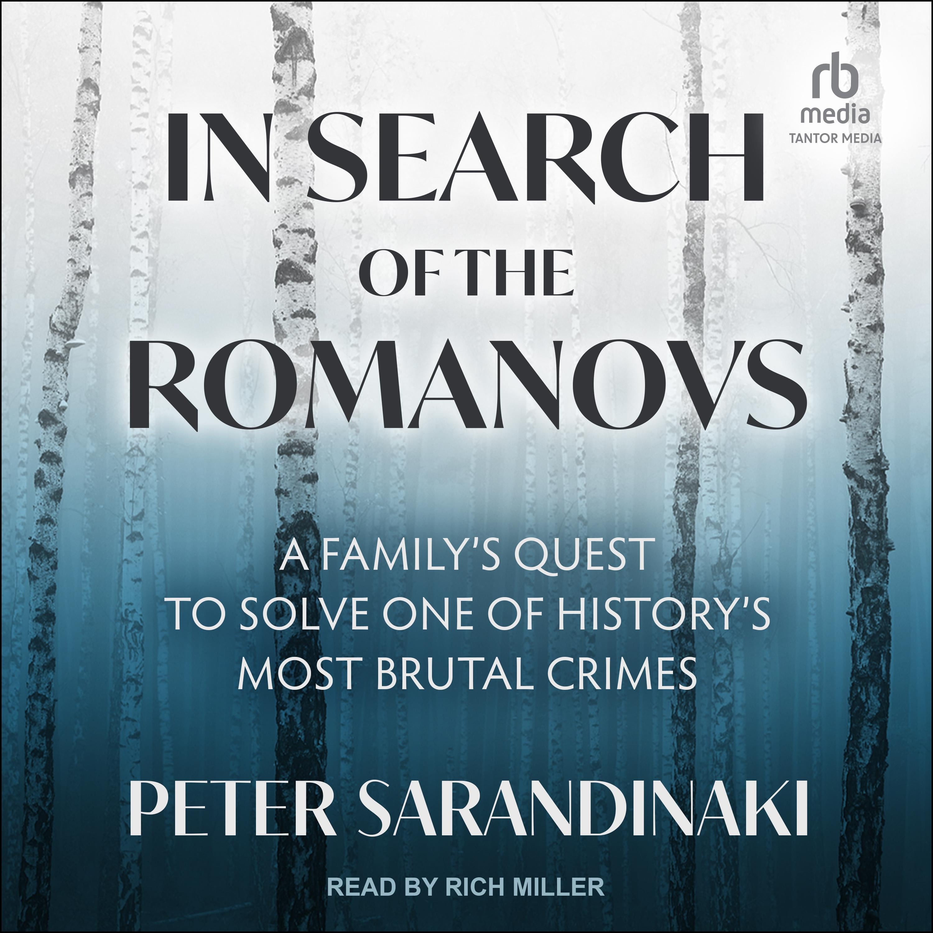 In Search of the Romanovs