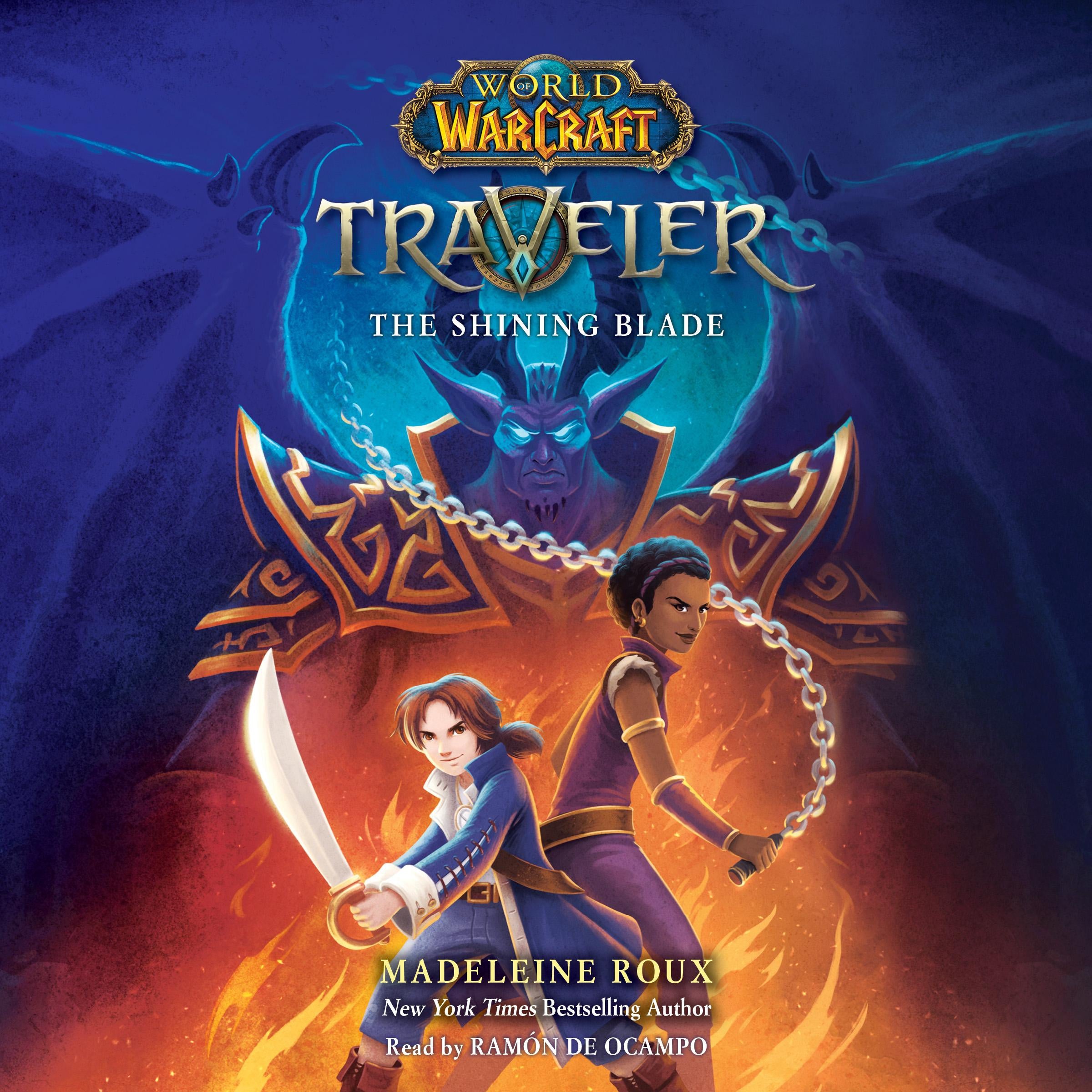 The Shining Blade (World of Warcraft: Traveler, Book 3)