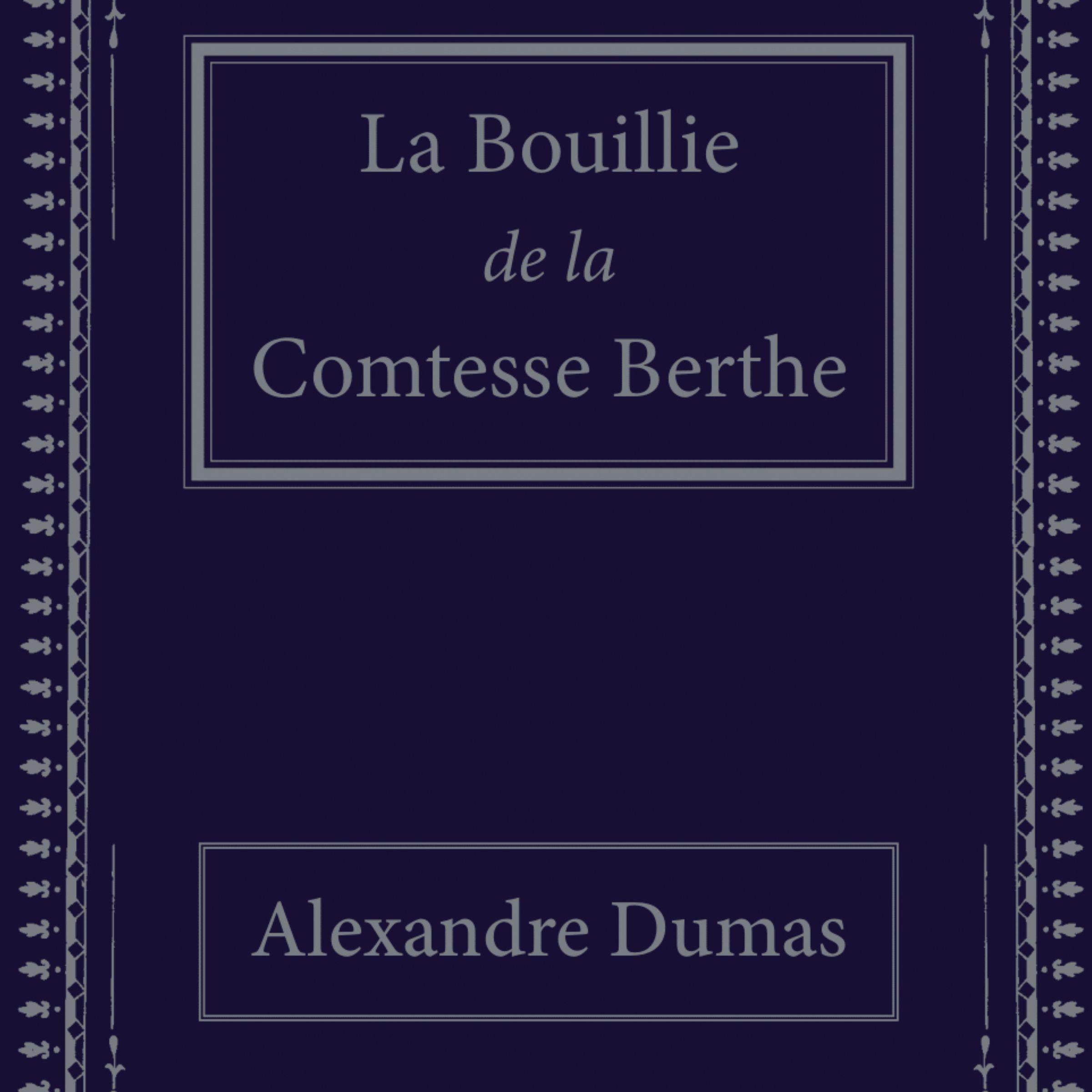 La Bouillie de la Comtesse Berthe