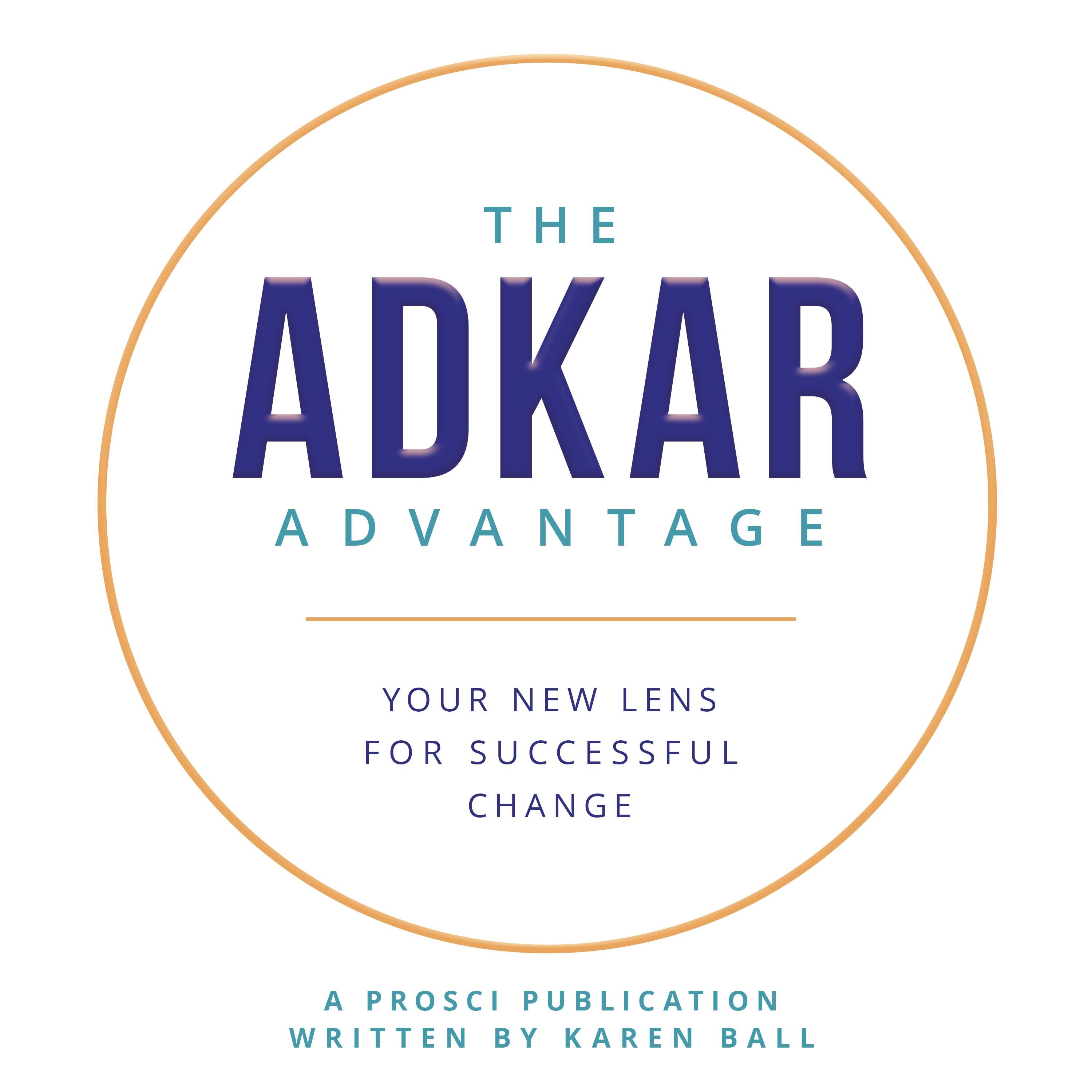The ADKAR Advantage