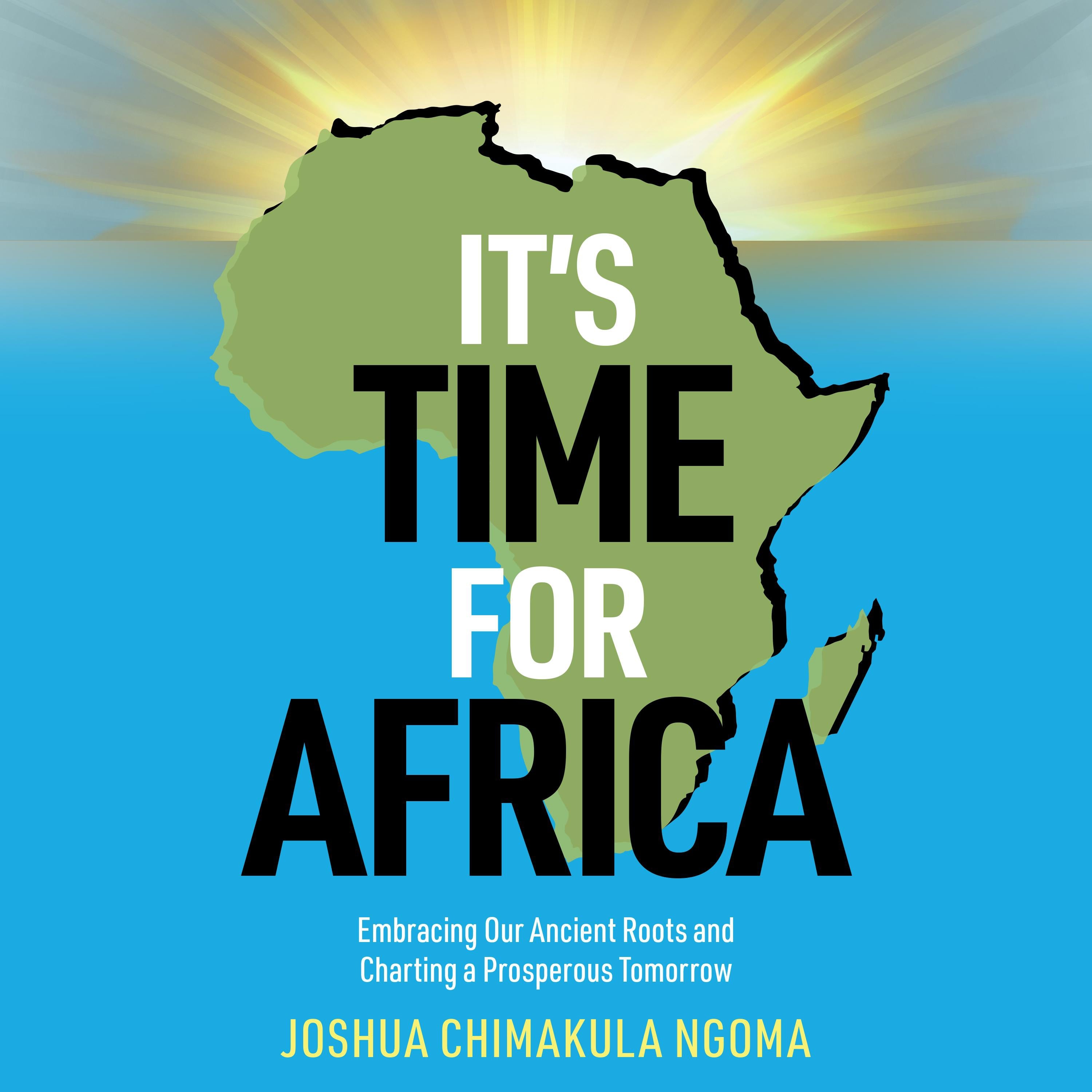 It's Time For Africa