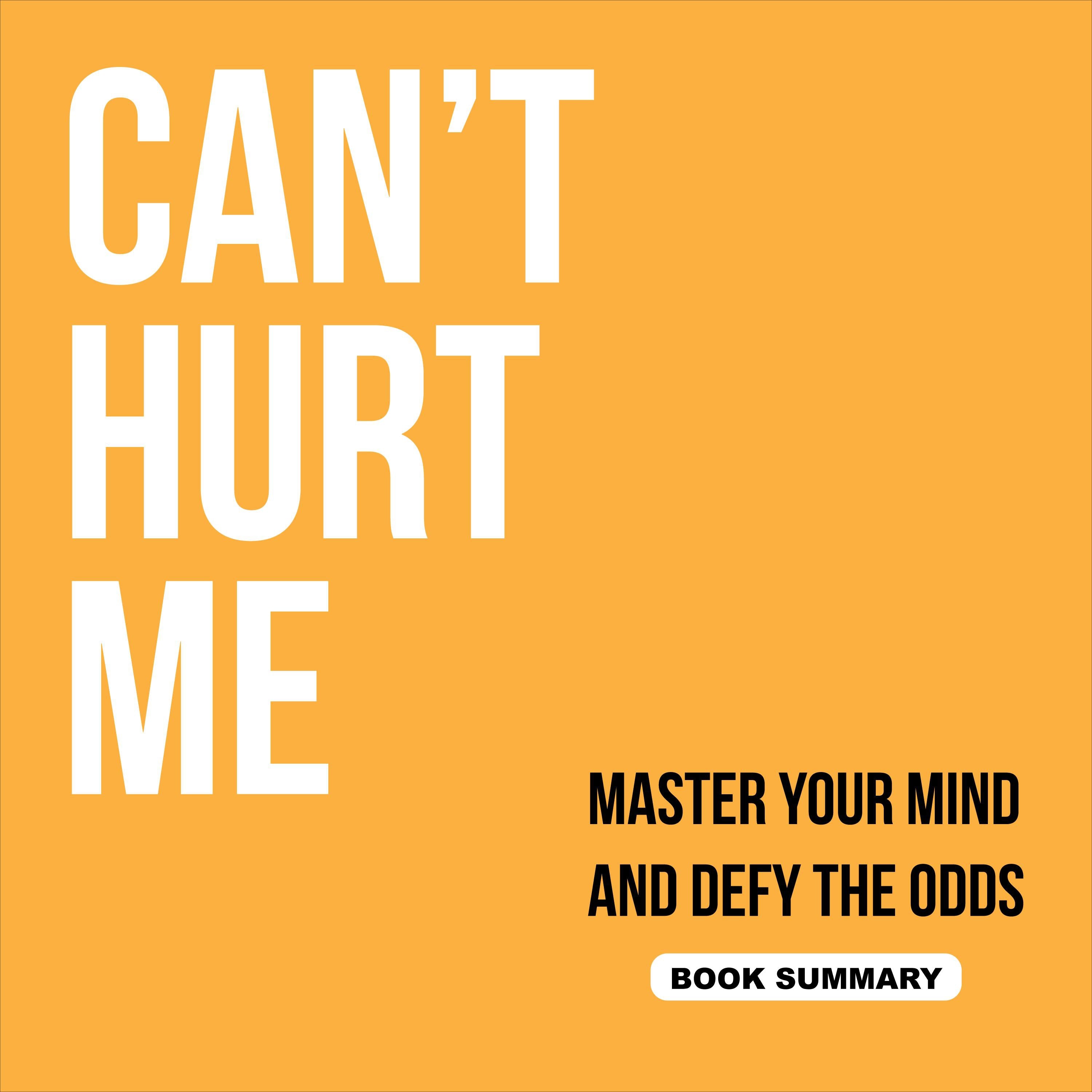 Can't Hurt Me: Book summary & analysis