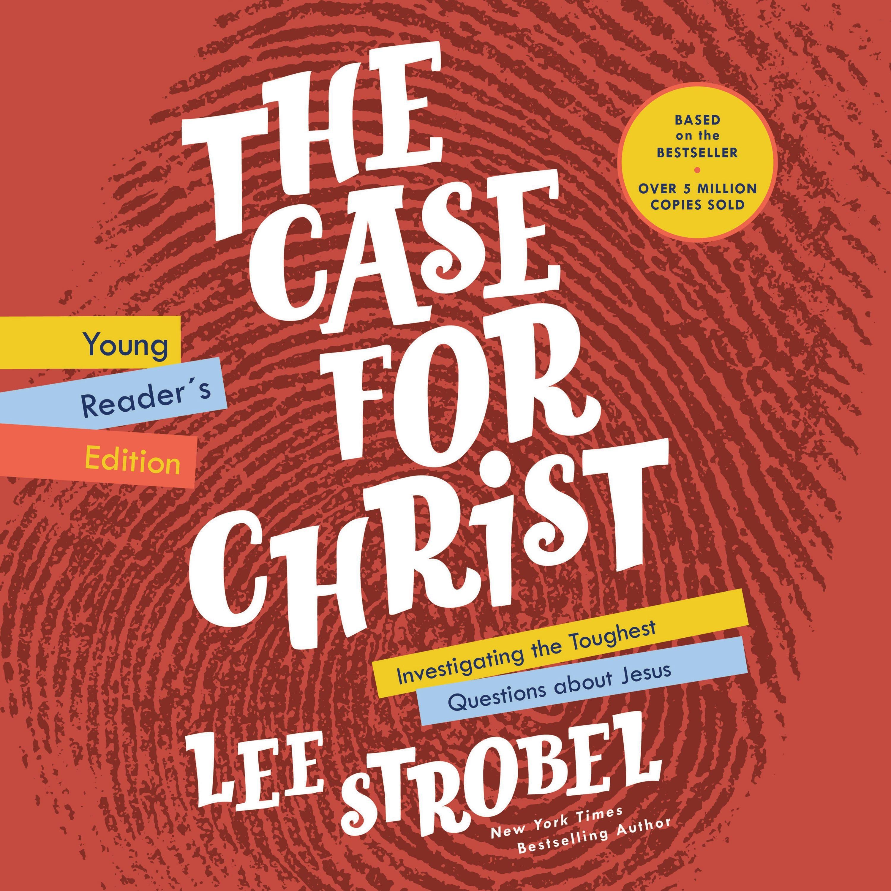 The Case for Christ Young Reader's Edition