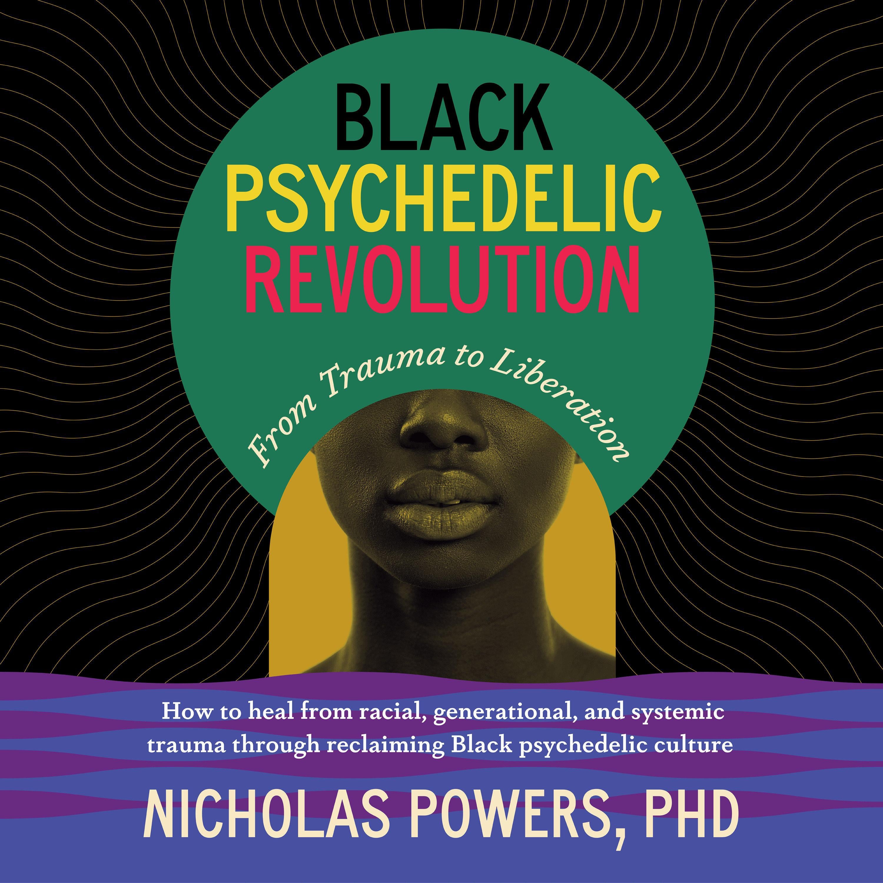 Black Psychedelic Revolution