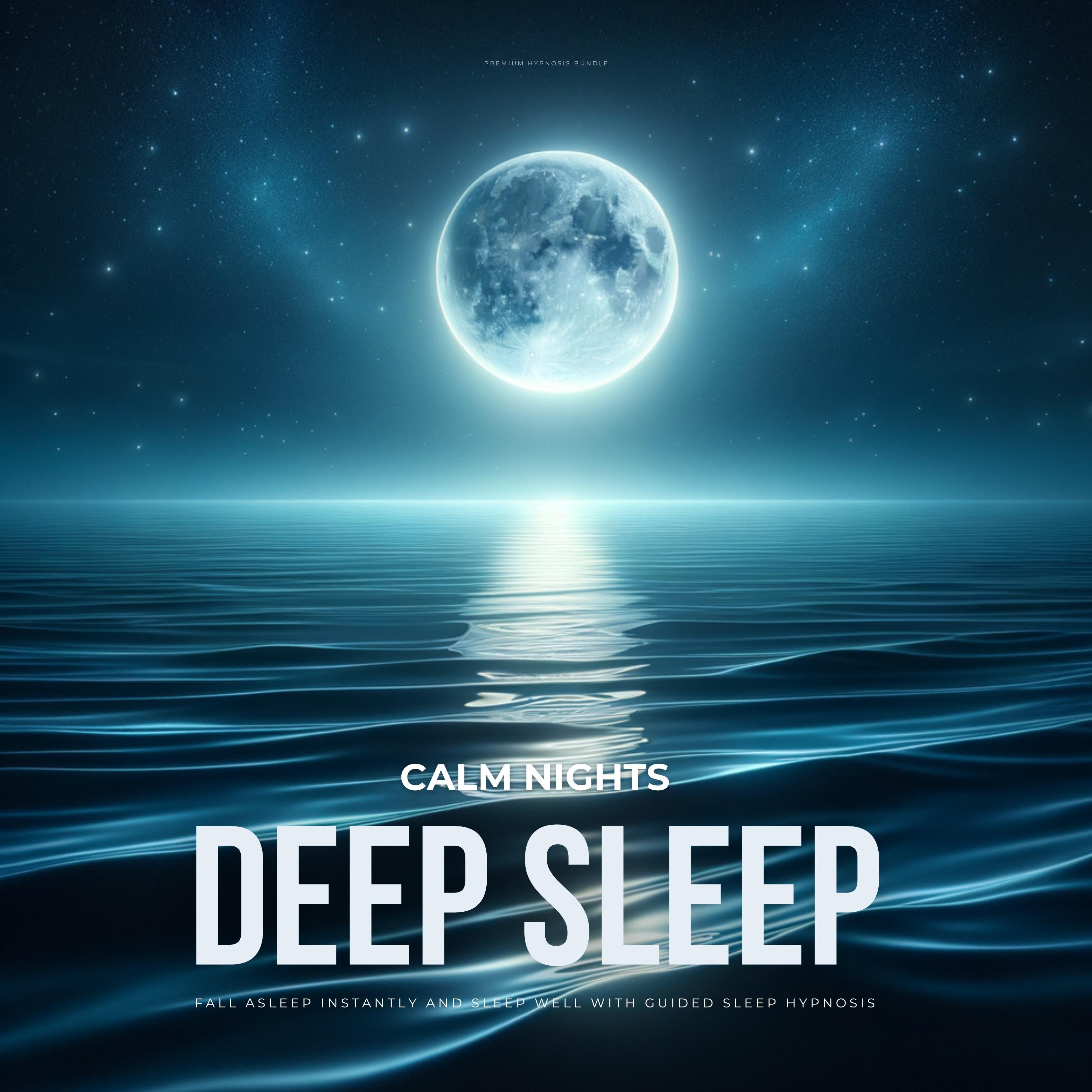 Calm Nights - Deep Sleep - Premium Hypnosis Bundle