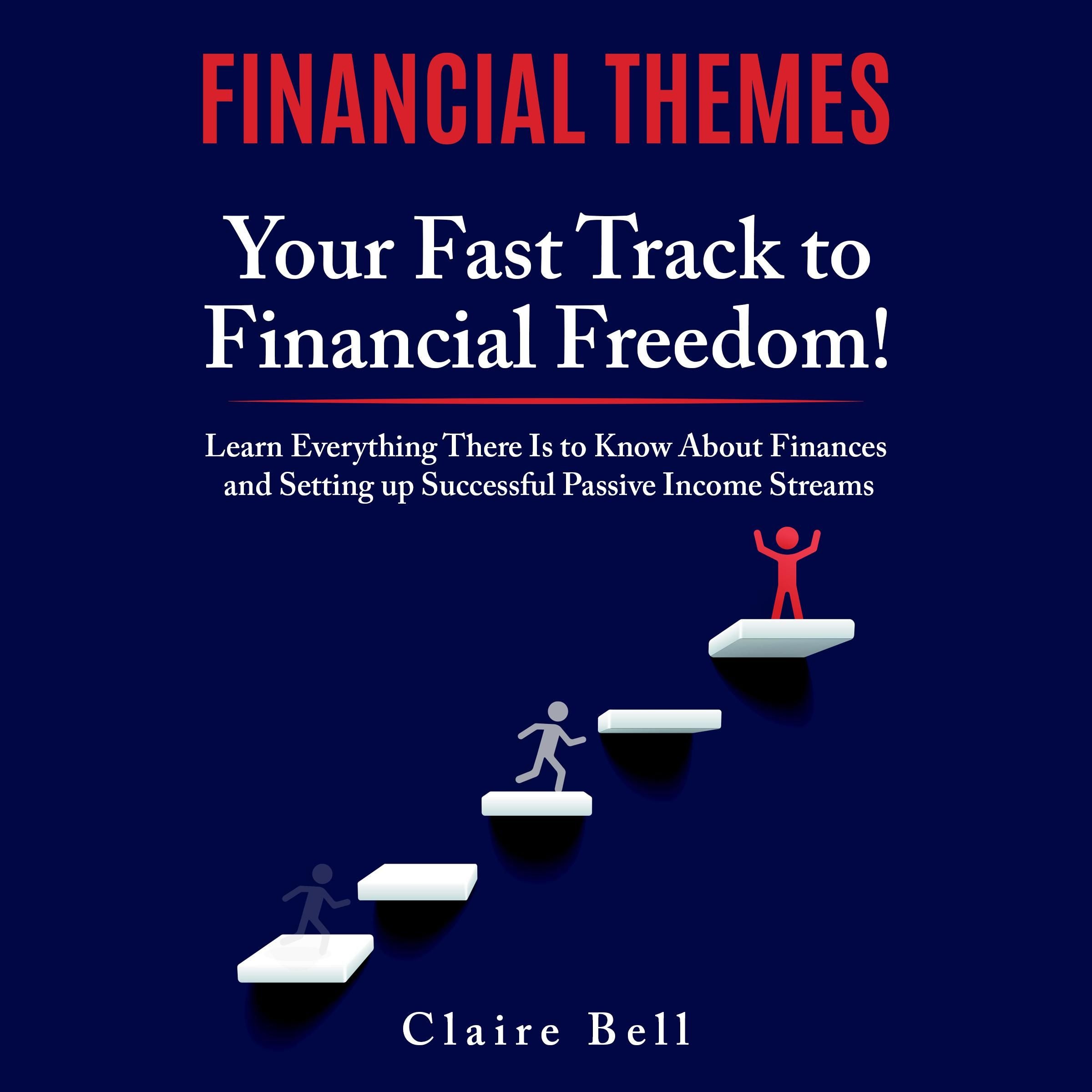 Financial Themes: Your Fast Track to Financial Freedom!