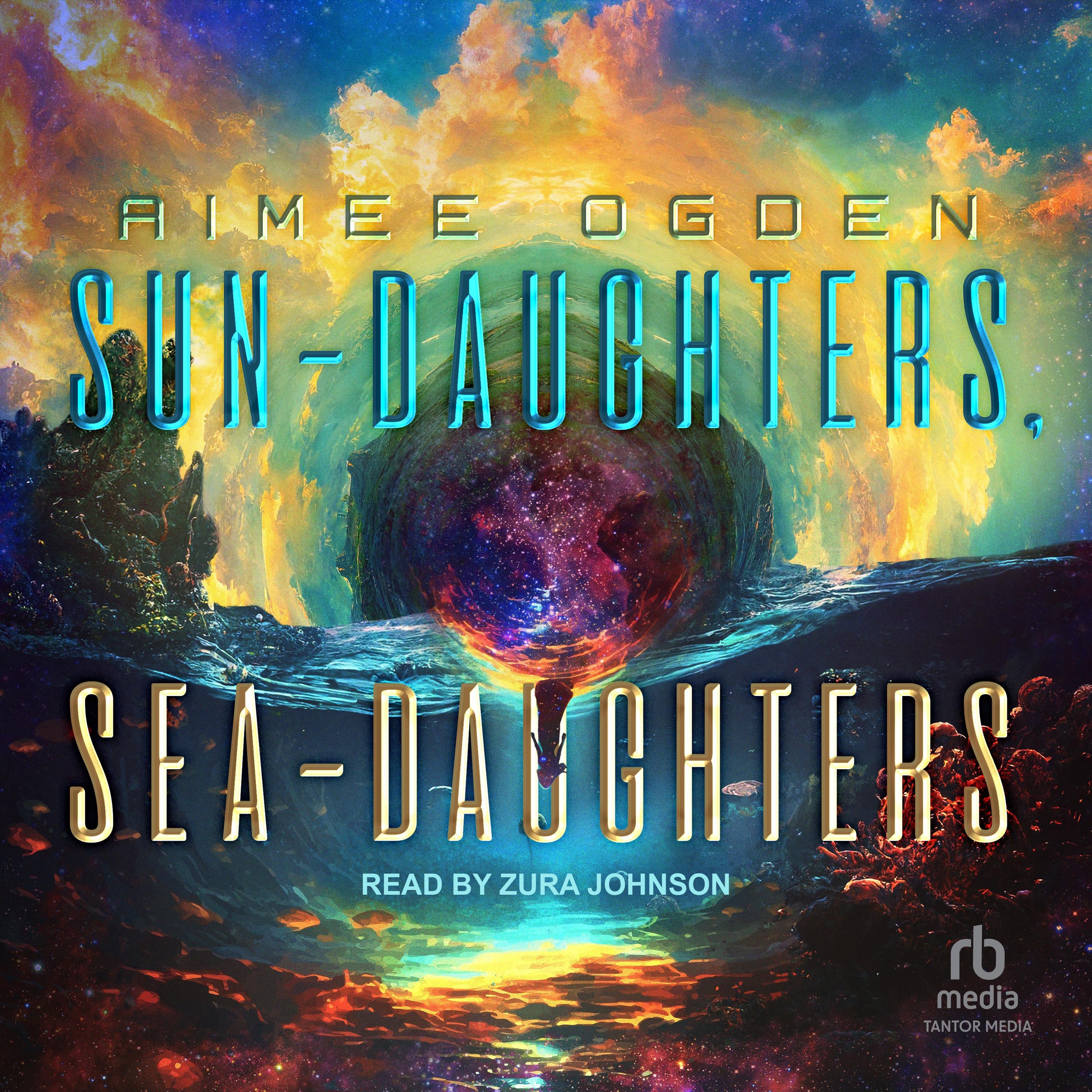 Sun-Daughters, Sea-Daughters