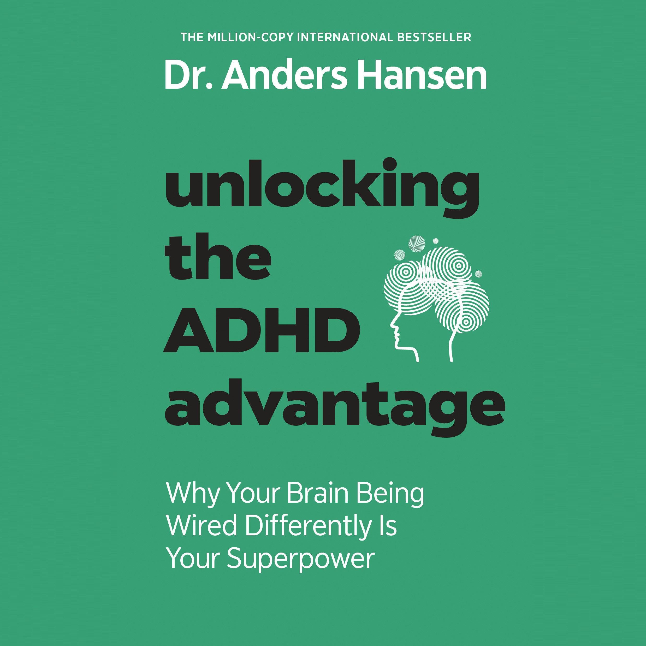 Unlocking the ADHD Advantage