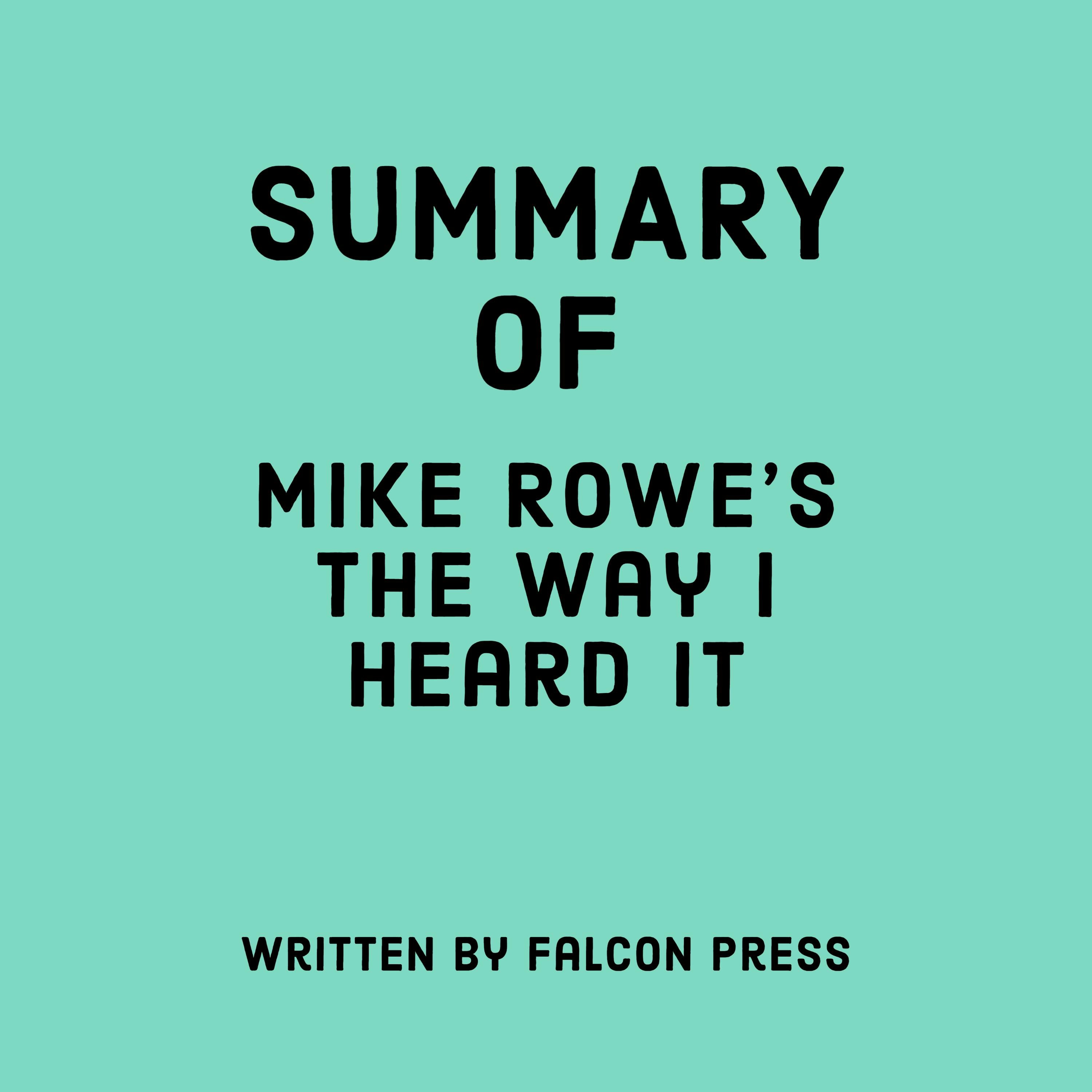 Summary of Mike Rowe’s The Way I Heard It