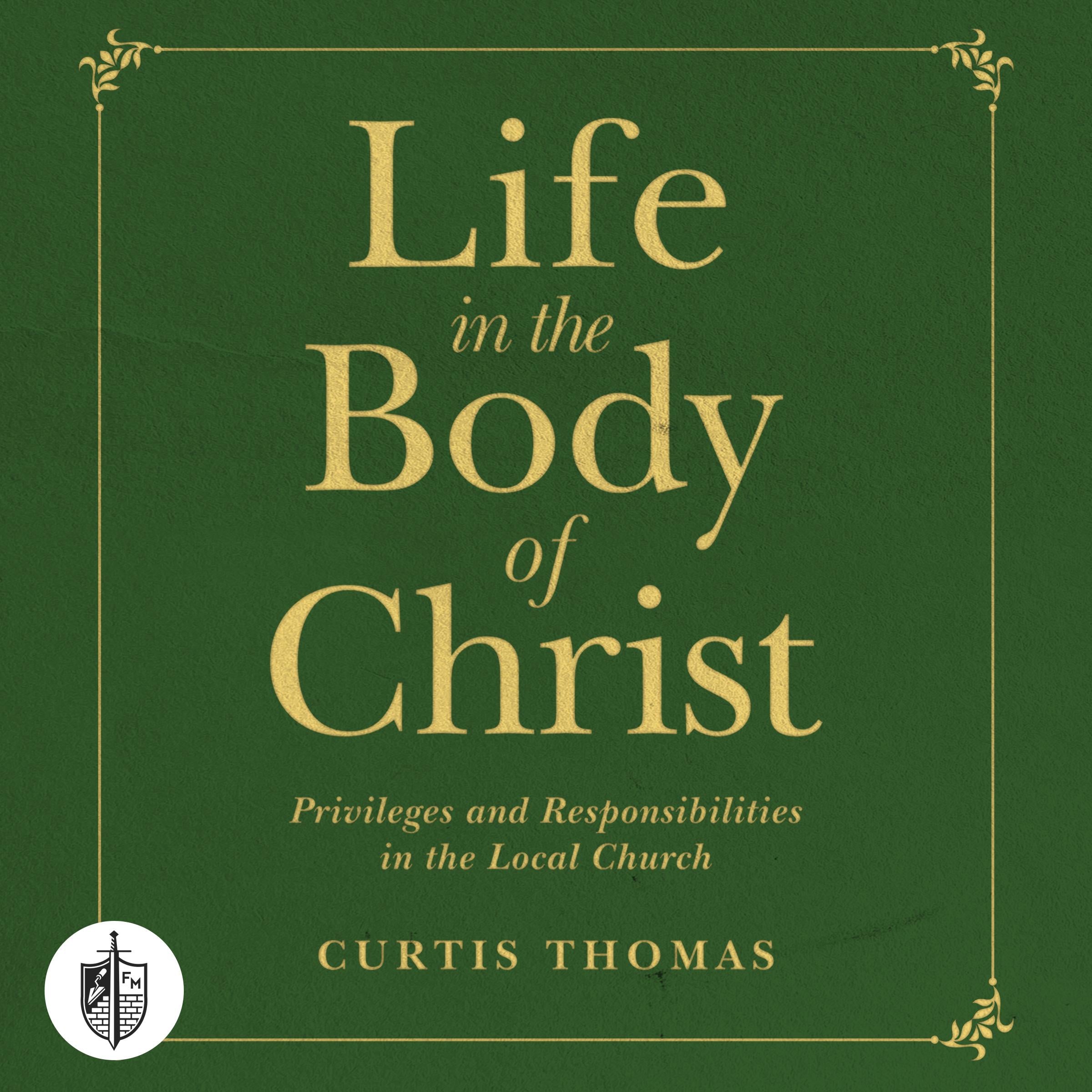 Life in the Body of Christ