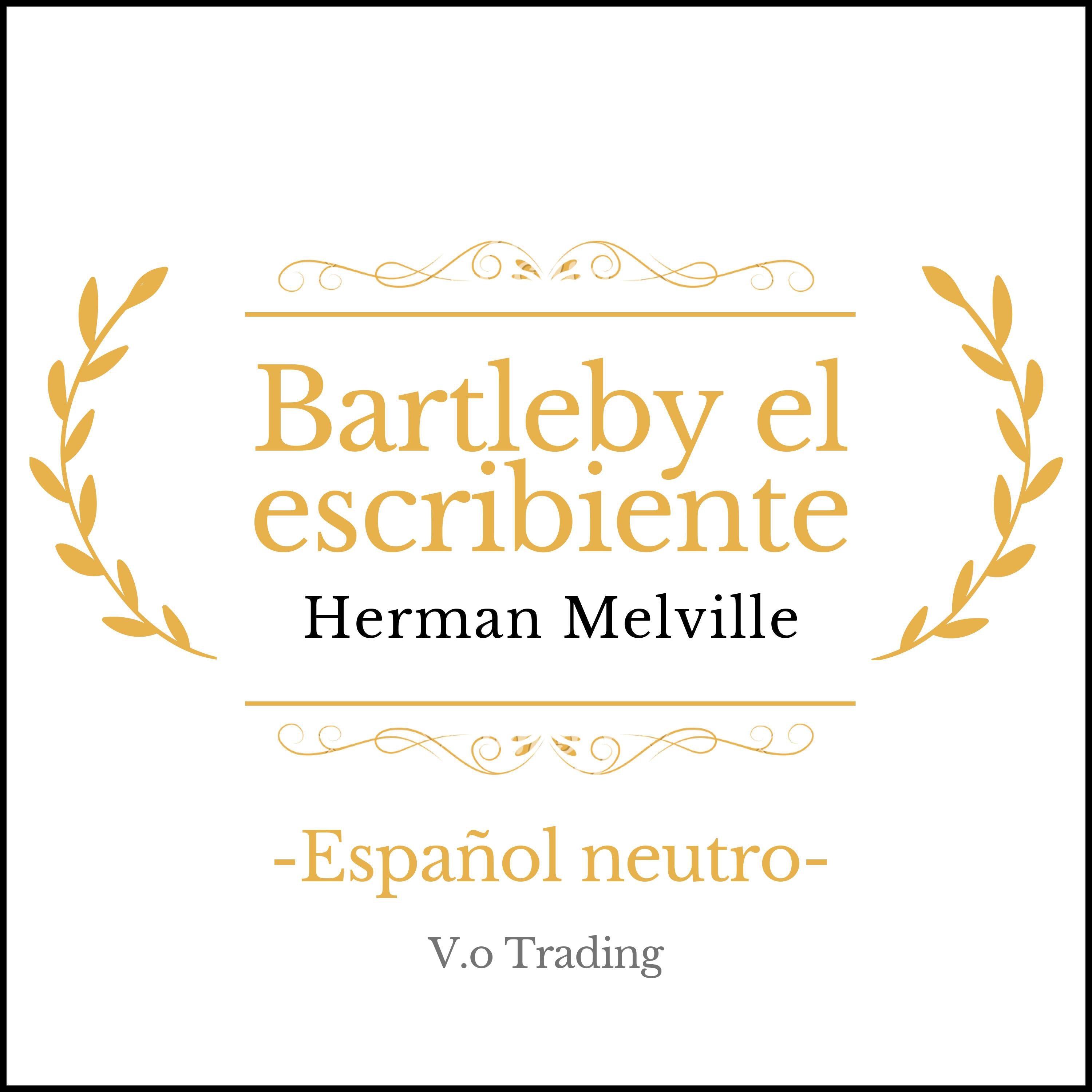 Bartleby, el escribiente
