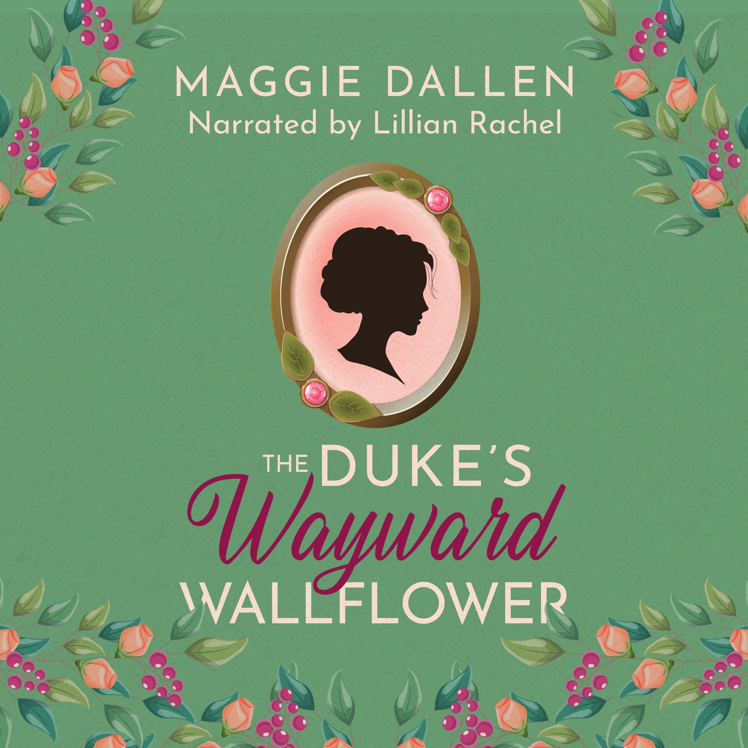 The Duke's Wayward Wallflower