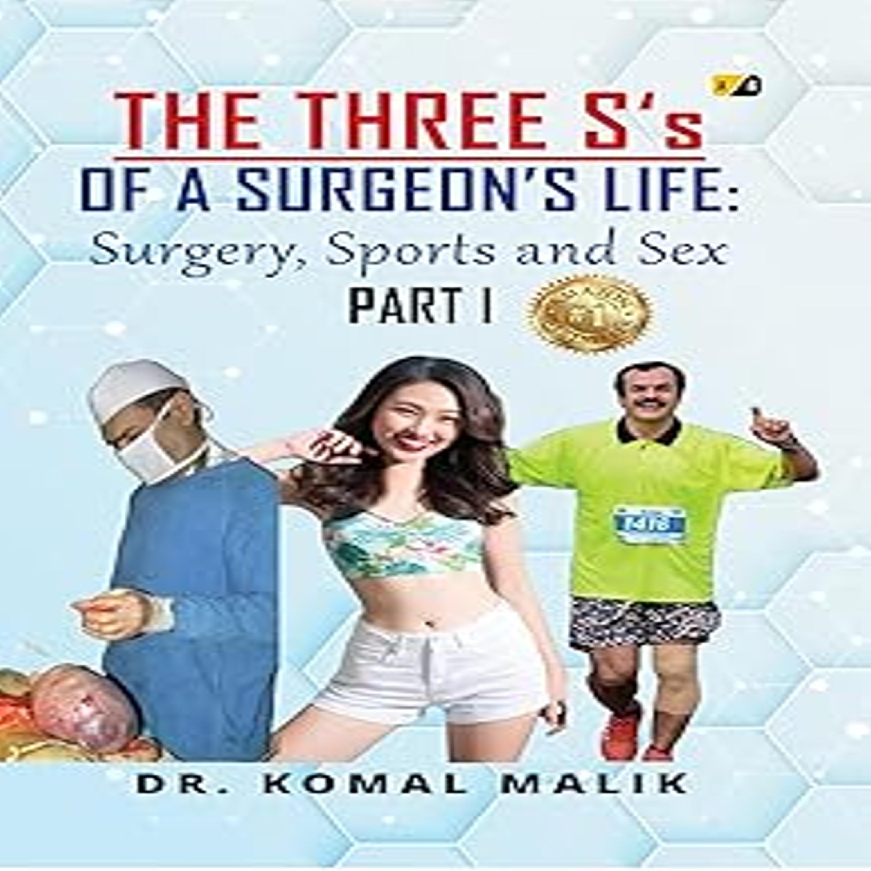The Three S's of a Surgeon's Life