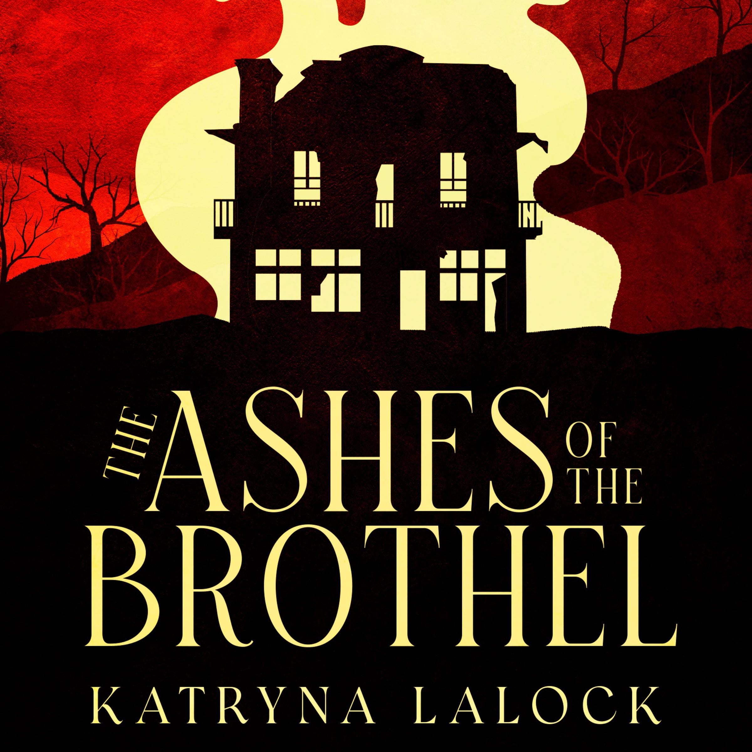 The Ashes of the Brothel
